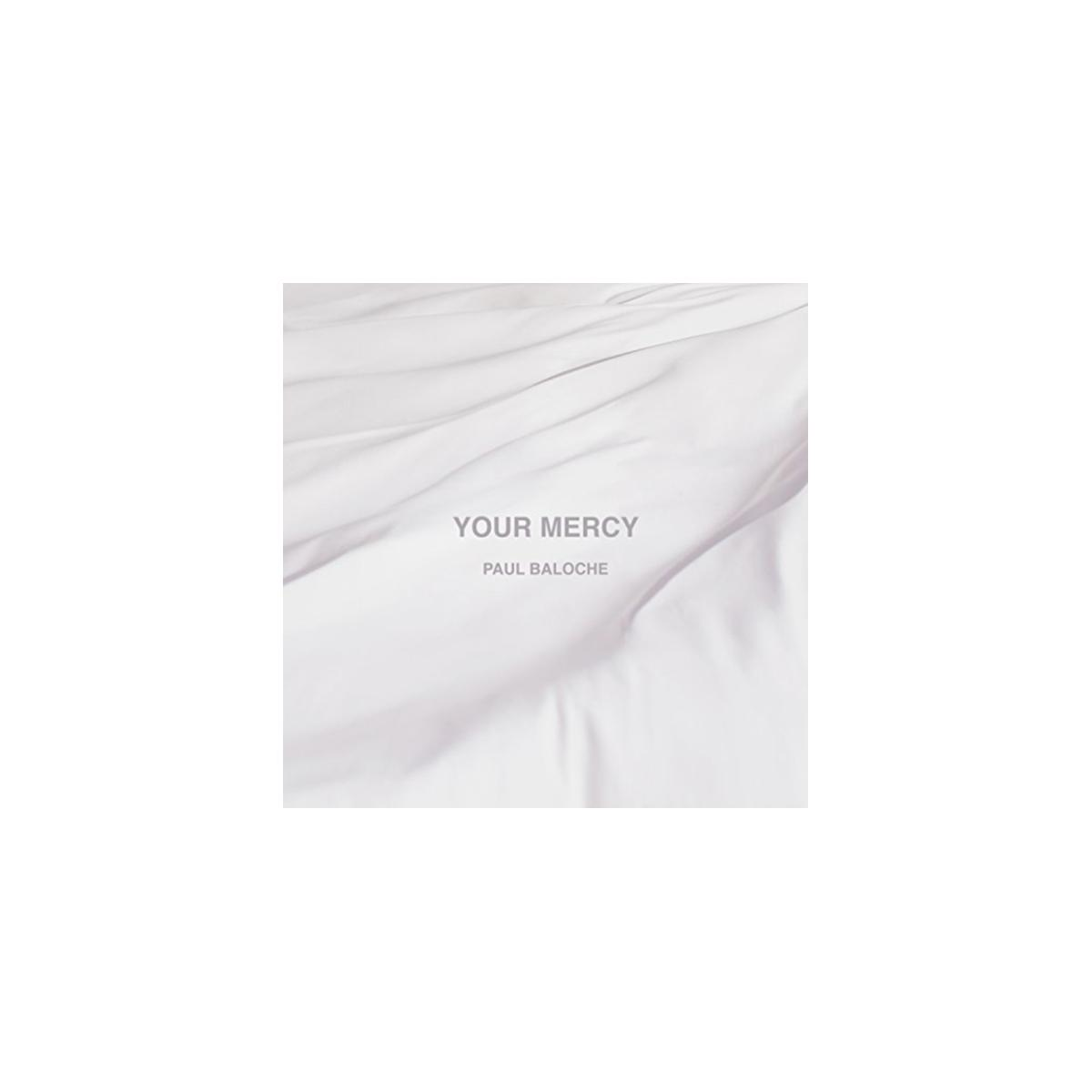 Albumhoes met witte stof, tekst: YOUR MERCY, artiest: PAUL BALOCHE.