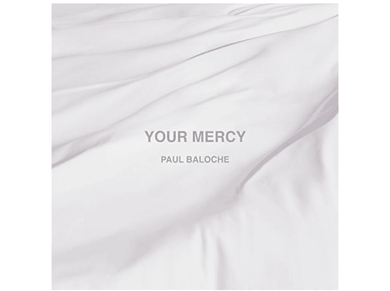 Paul Baloche | Your Mercy (CD) | MediaMarkt