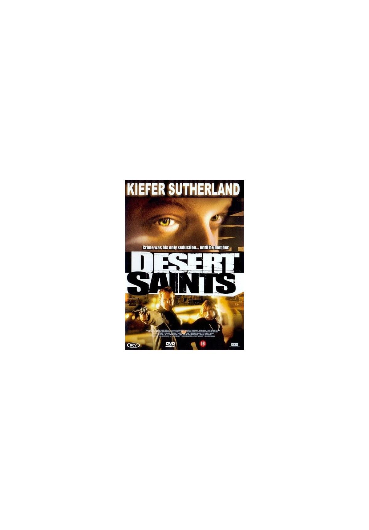 Affiche du film "Desert Saints". Présente le visage de Kiefer Sutherland et deux personnes.