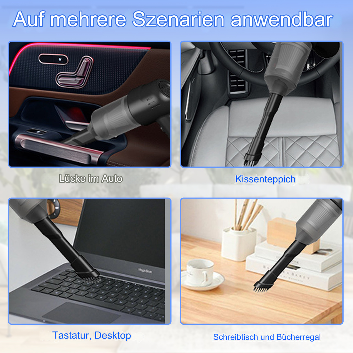 Vier Bilder, die einen Handstaubsauger zeigen, der Autoschlitze, Laptop und Schreibtisch reinigt.