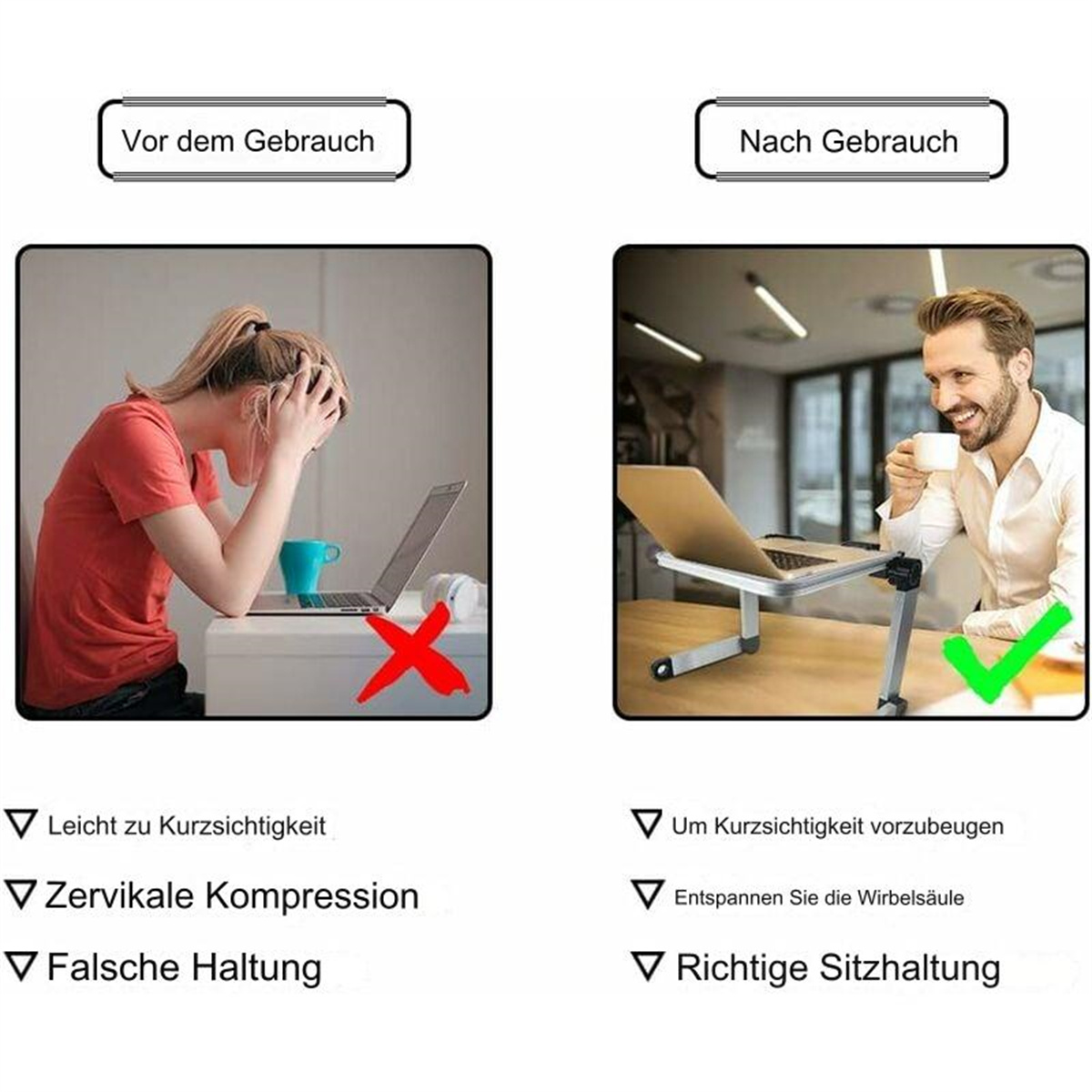 Vergleich der Körperhaltung vor und nach der Verwendung eines Laptop-Ständers. Zeigt schlechte und gute Haltung. Ein Häkchen ist vorhanden.