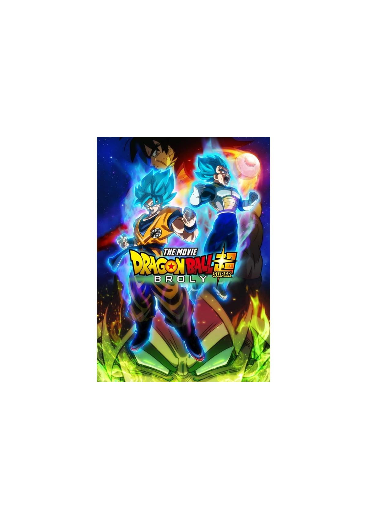 Couverture du film Dragon Ball Super: Broly. Deux personnages devant une énergie bleue, et une figure sombre.