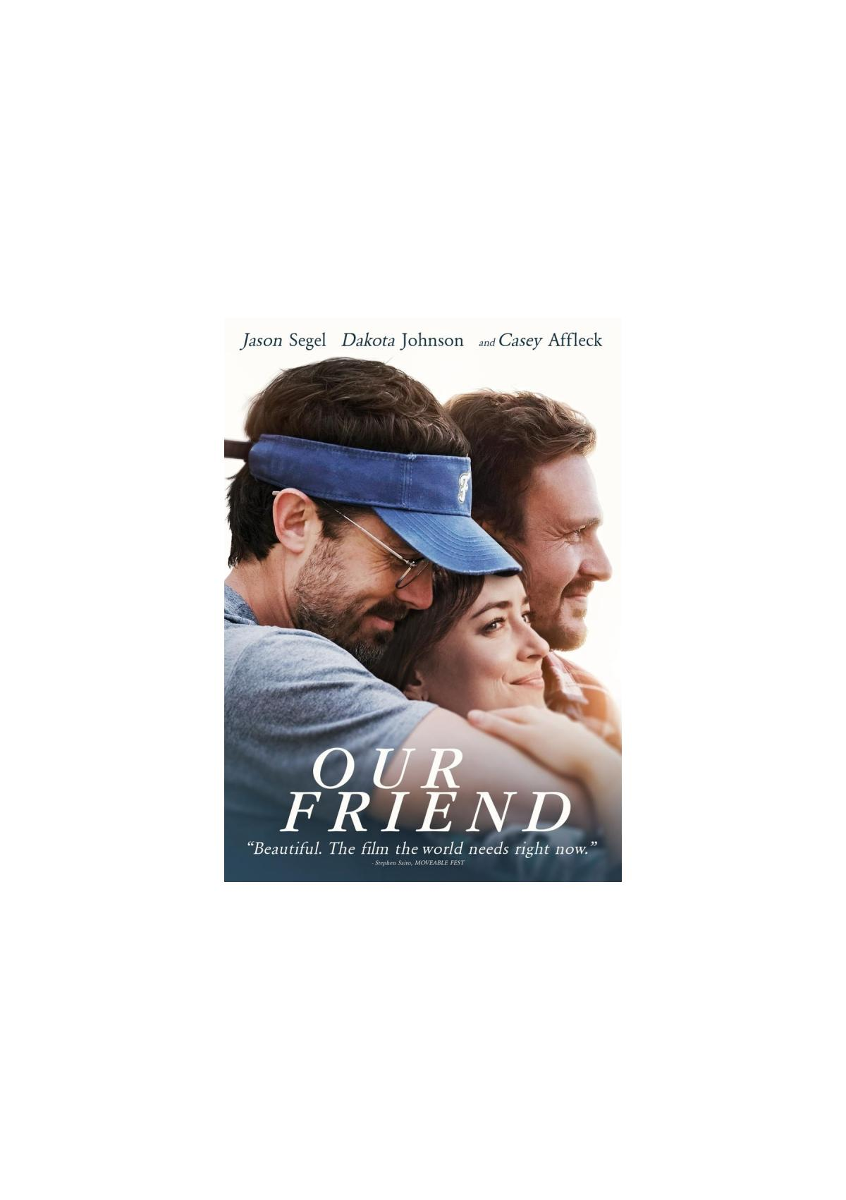 Filmposter: Our Friend, drie mensen die elkaar omhelzen in het midden van een veld.
