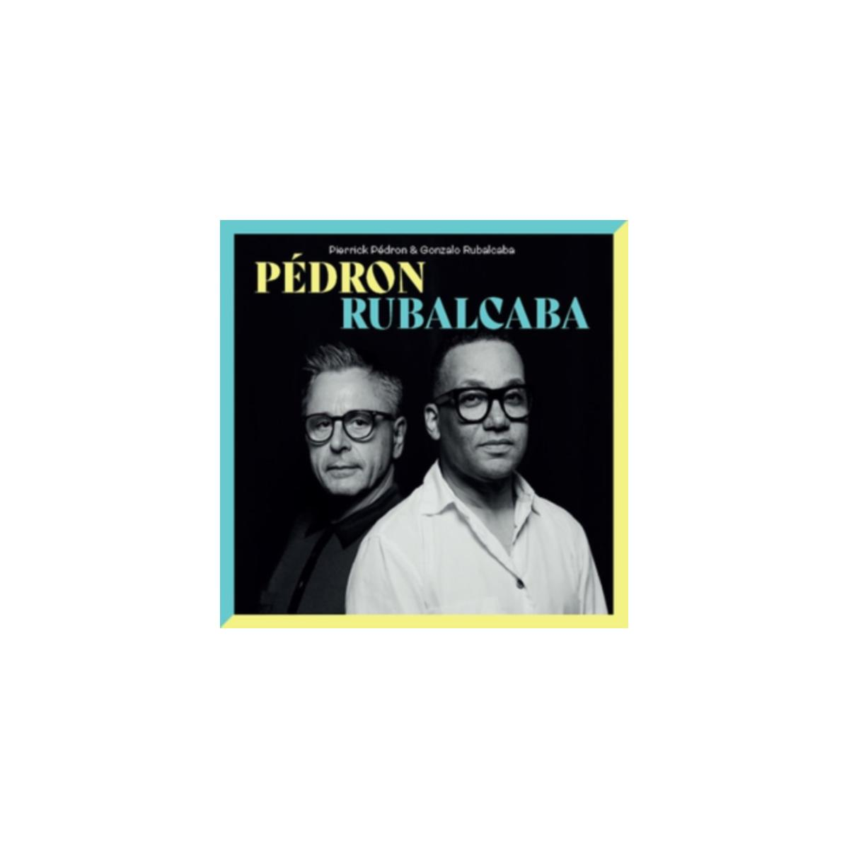 Copertina dell'album con due uomini, uno con gli occhiali e l'altro con gli occhiali, e il titolo PEDRON RUBALCABA.