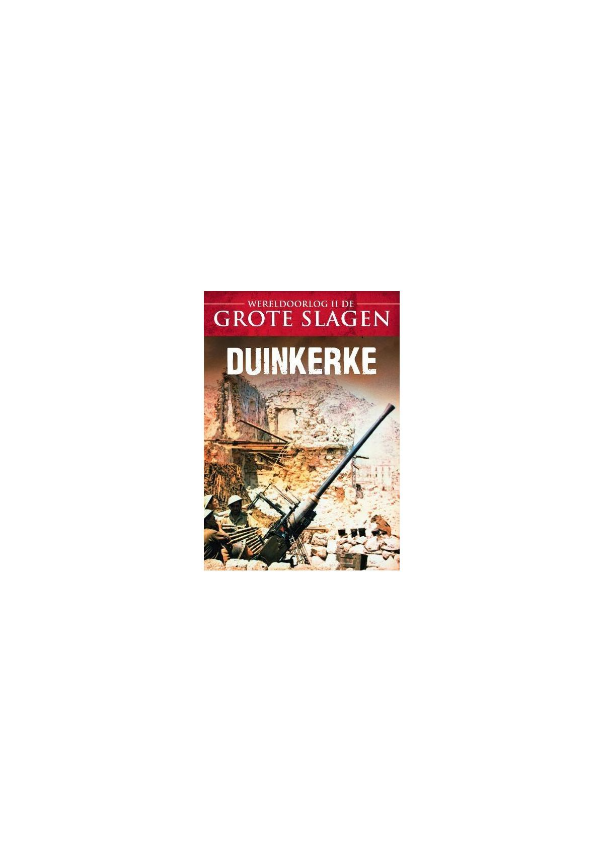 Filmoverzicht. De titel luidt "DUINKERKE" in het rood. Mensen en een kanon staan ​​op de voorgrond.