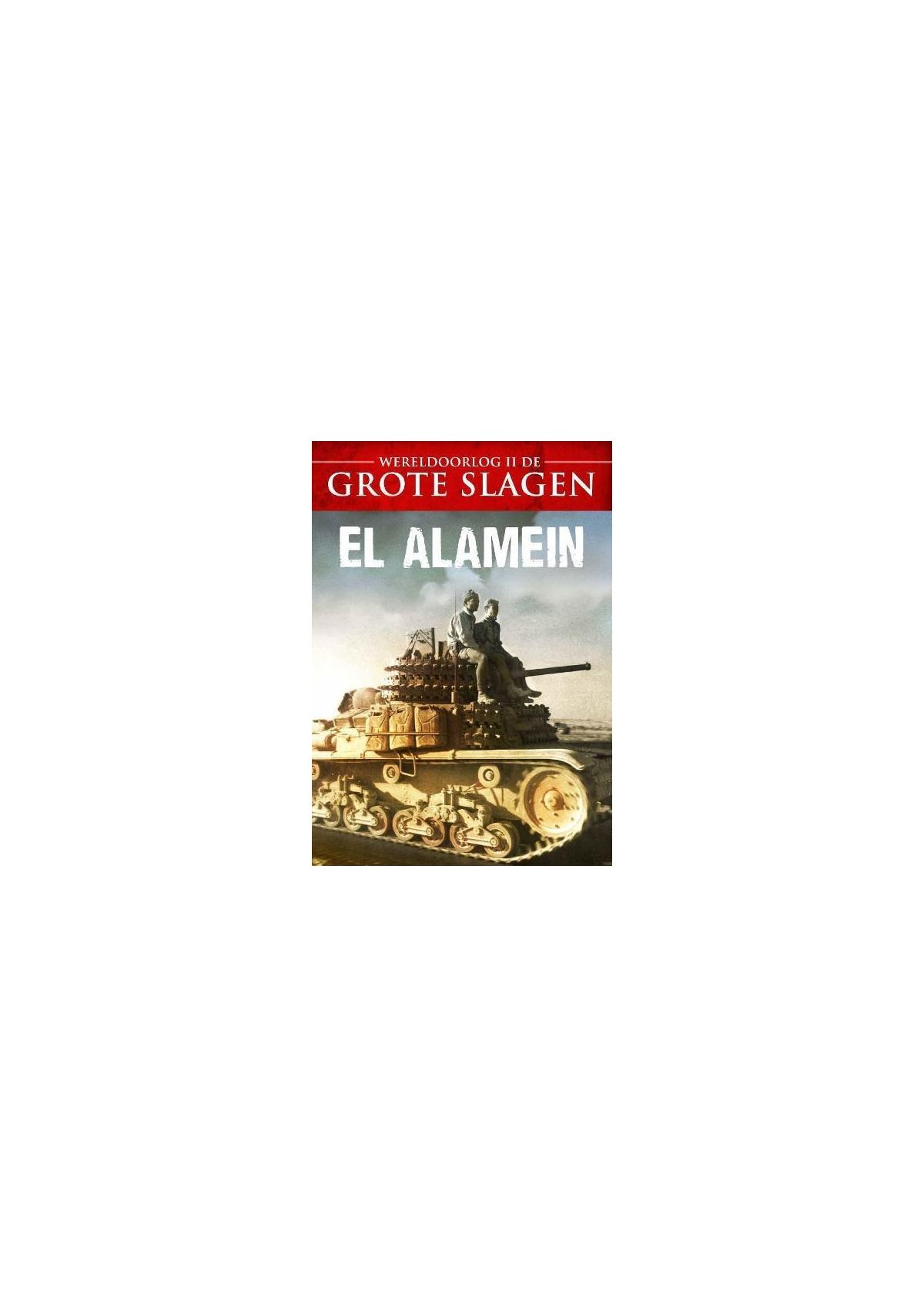 Oorlogsposter: Tank op een woestijnachtergrond, titel 'El Alamein'.