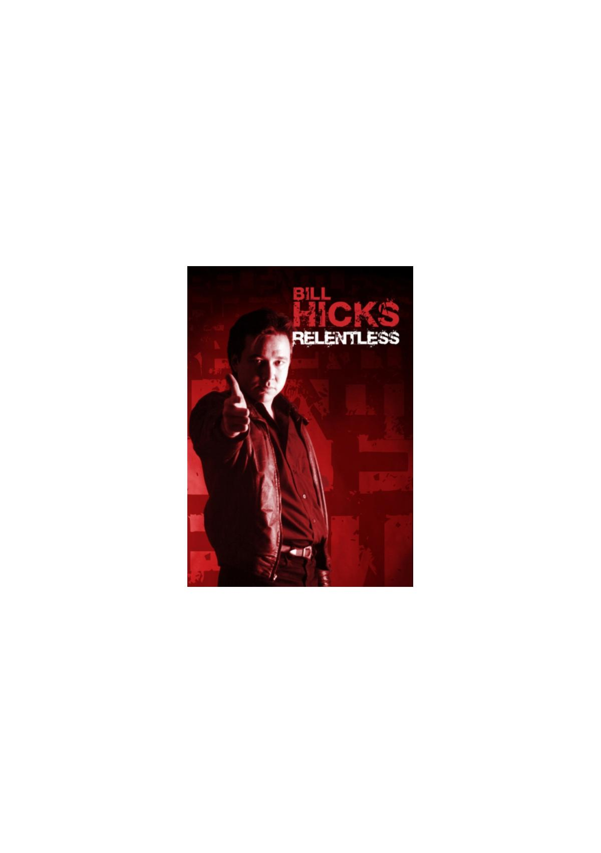 Affiche de film avec un homme pointant une arme, titre 'Bill Hicks Relentless'.