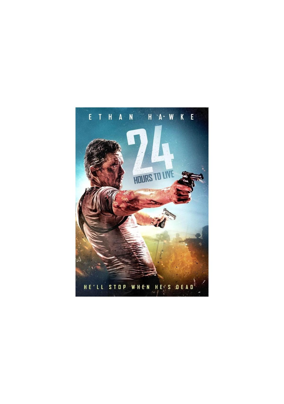 Couverture DVD de '24 Hours to Live'. Ethan Hawke vise avec deux armes. Fond bleu.