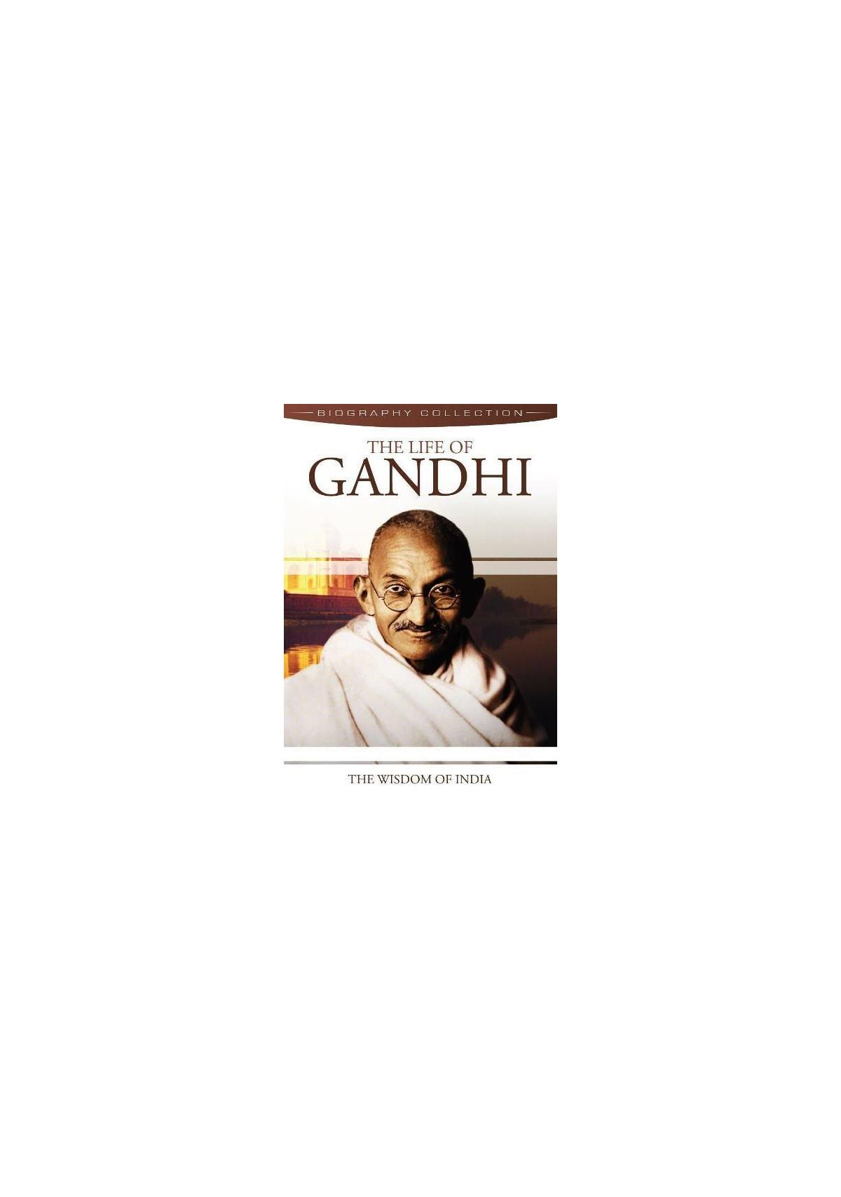 Afbeelding: Boekomslag. Portret van Gandhi. Tekst: "THE LIFE OF GANDHI". Kleuren: bruin, wit.