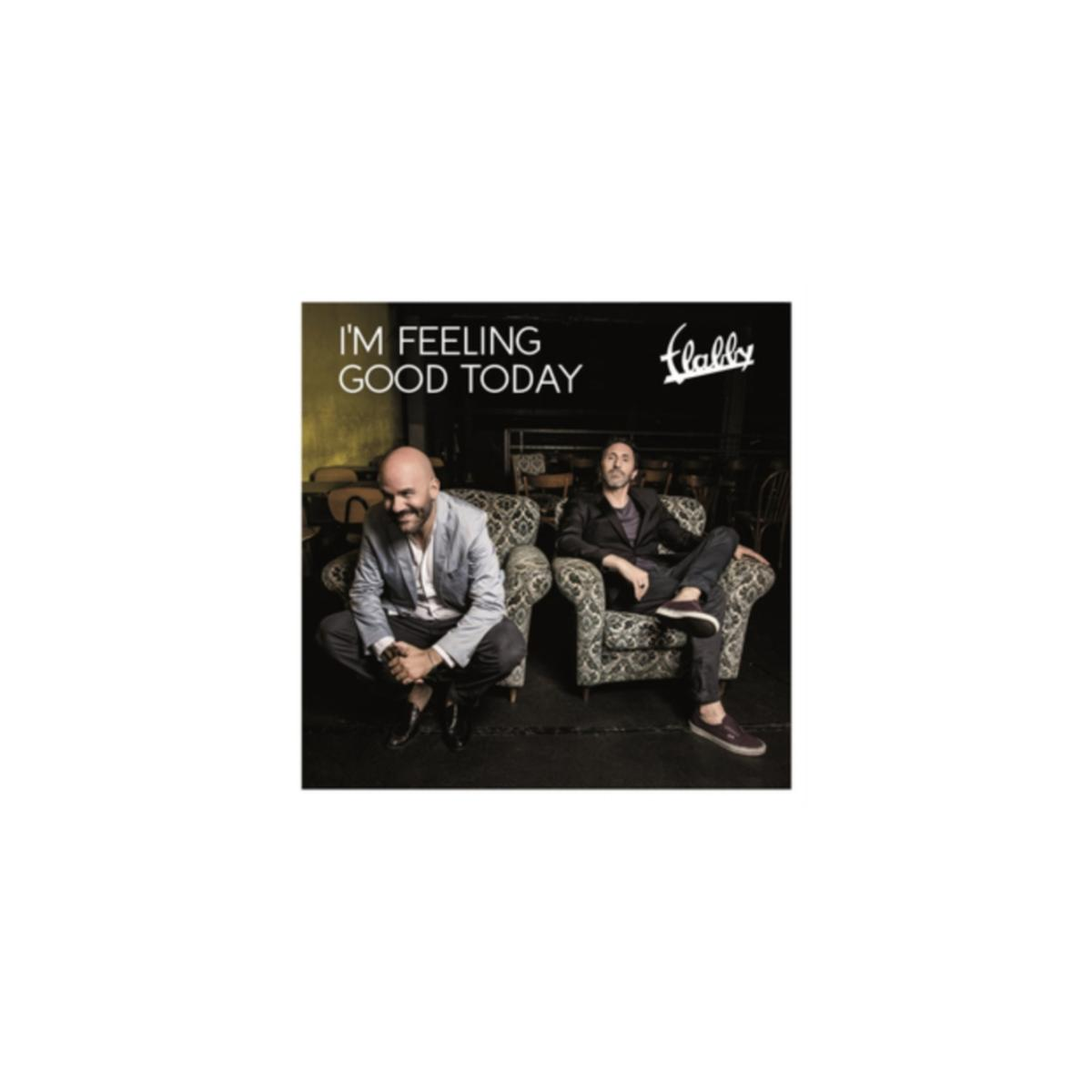 Albumhoes "I'm Feeling Good Today" van Flabby, met twee mannen in fauteuils, met de naam van de band.