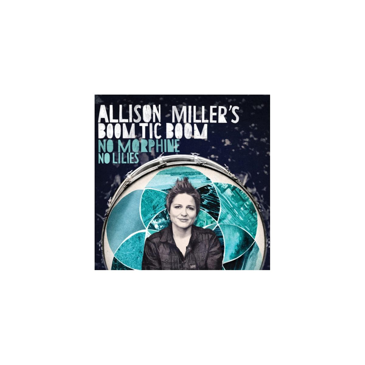 Pochette d'album avec une femme dans un tambour, texte 'Allison Miller's Boom Tic Boom No Morphine No Lilies'.