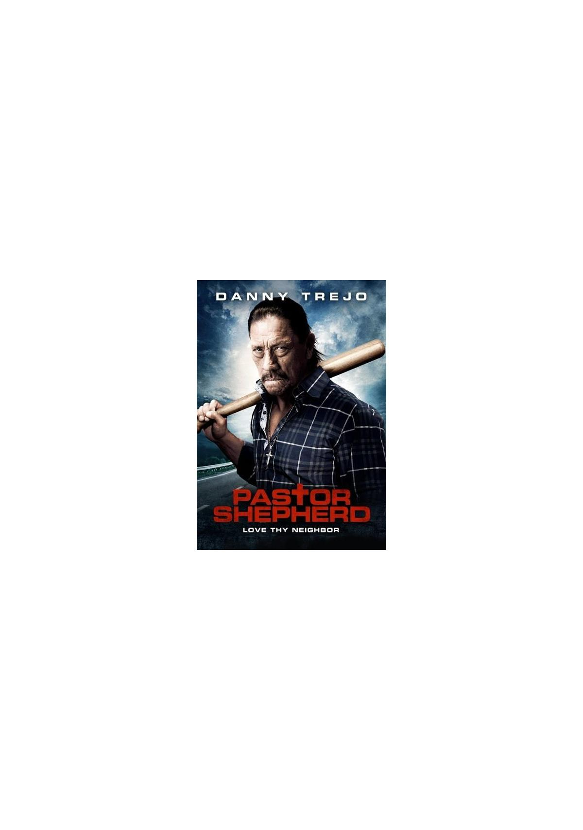 Danny Trejo houdt een honkbalknuppel vast. De filmposter luidt 'Pastor Shepherd'.