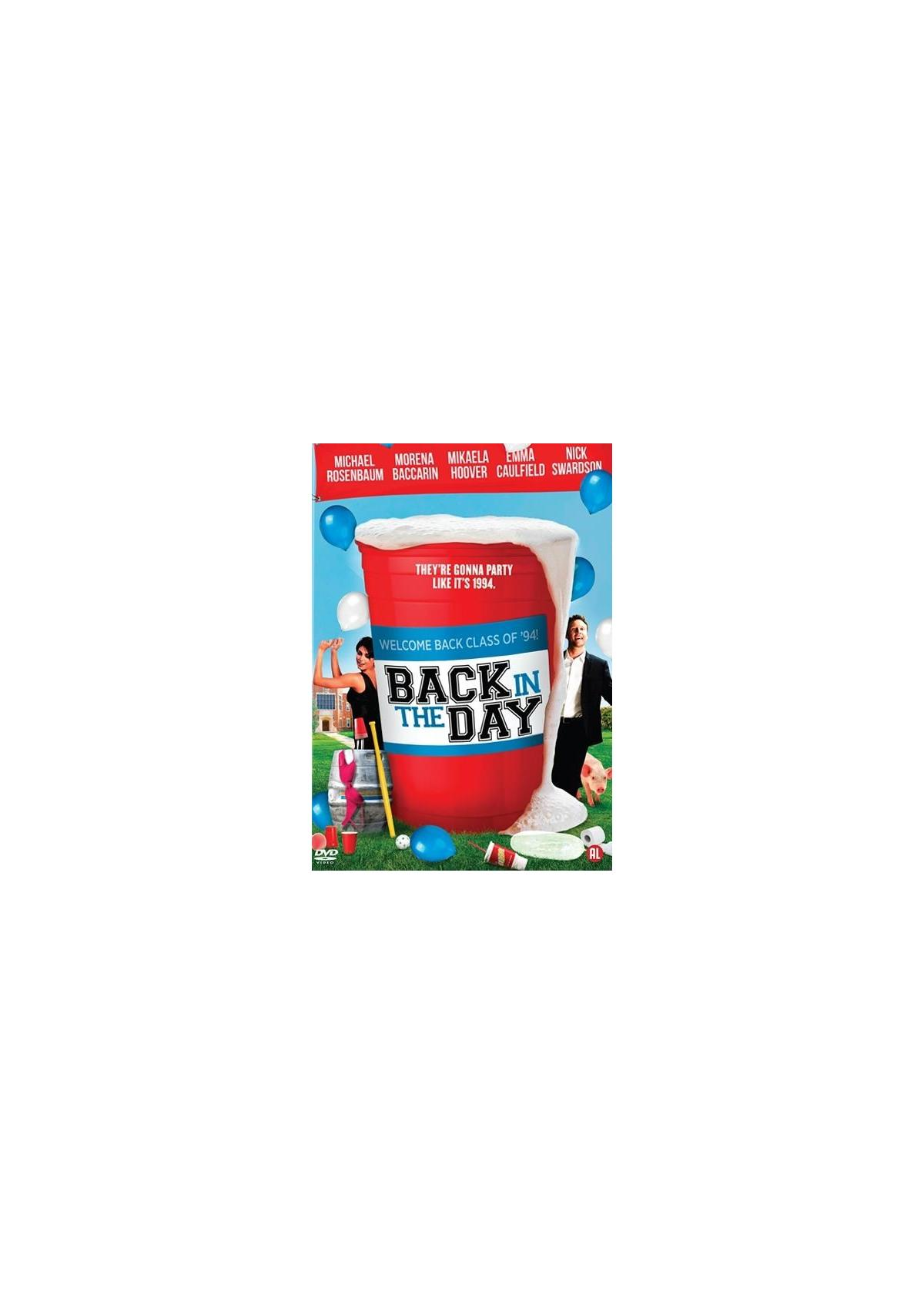 Couverture DVD : un gobelet rouge avec de la mousse, des gens et des ballons. Titre : "Back in the Day". Acteurs : Morena Baccarin, Michael Rosenbaum.