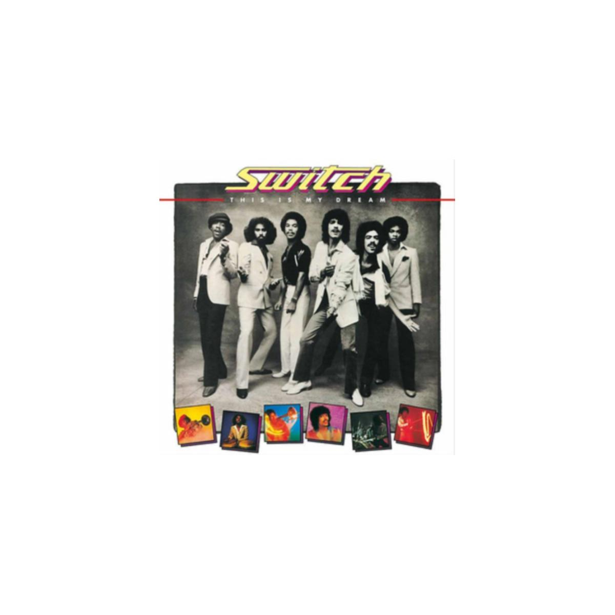 Pochette d'album : Groupe de sept hommes en costume. Titre : This Is My Dream de Switch.
