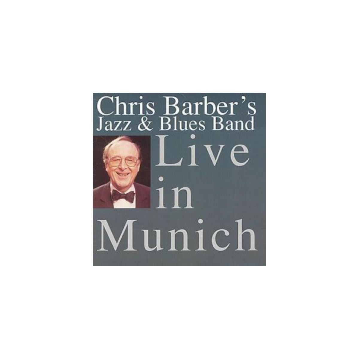 Pochette de CD avec la photo d'un homme et le texte 'Chris Barber's Jazz & Blues Band Live in Munich'.