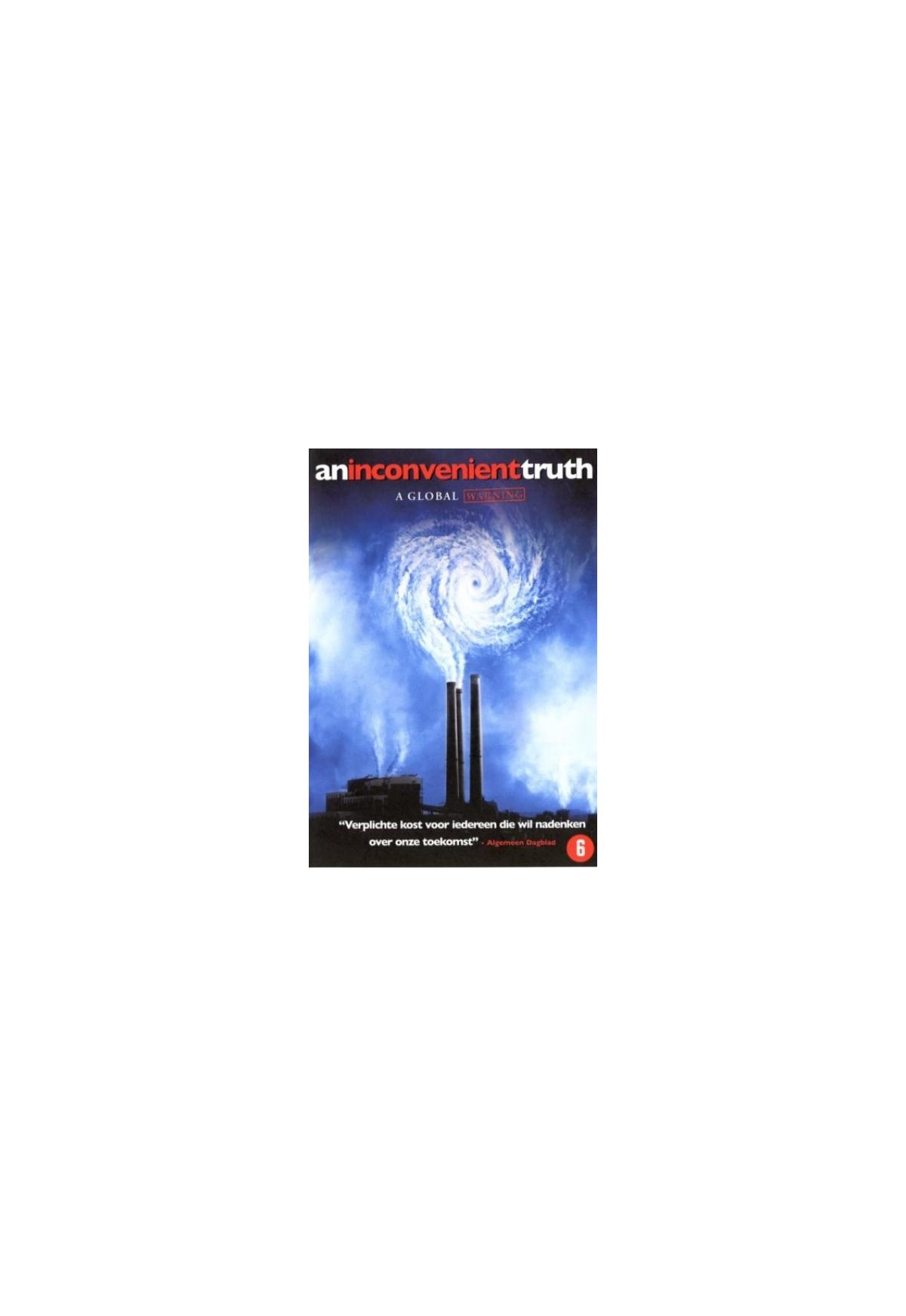 Filmposter, titel "An Inconvenient Truth", schoorstenen, storm.