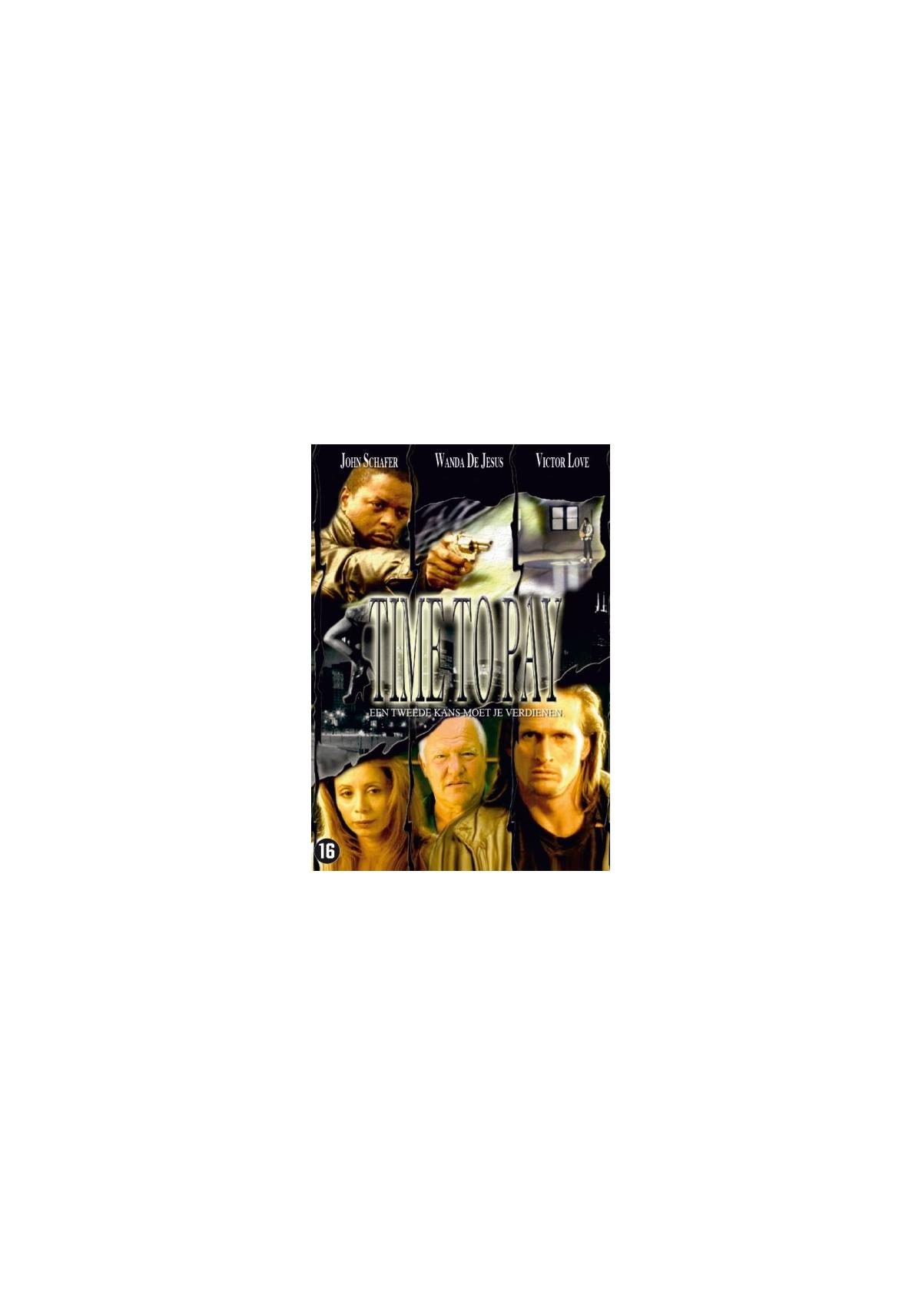 Affiche de film : Des gens devant. Le titre est Time to Pay. Comprend des photos de John Schneider et d'autres.