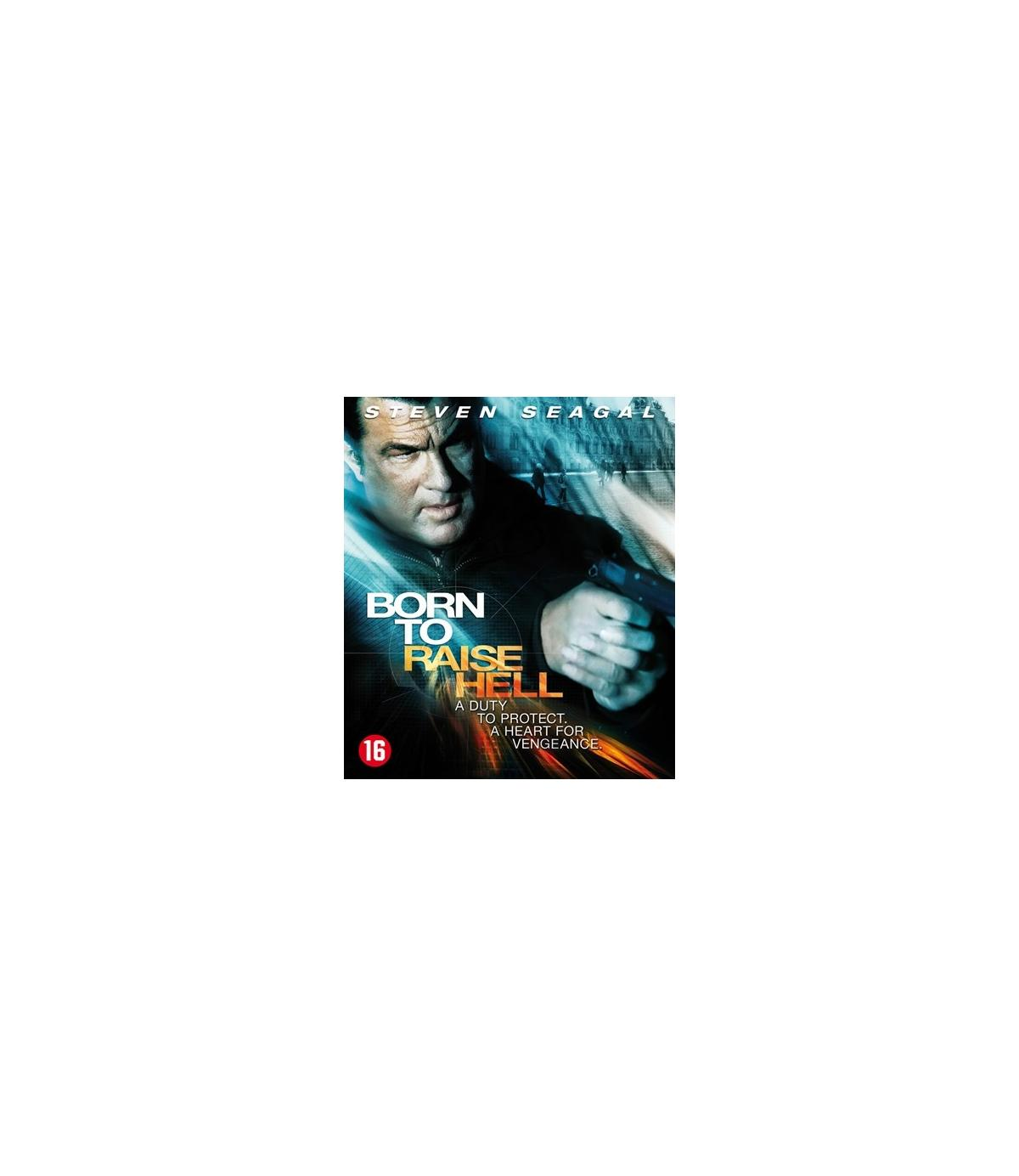 Pochette DVD de Born to Raise Hell. Steven Seagal dans l'image.