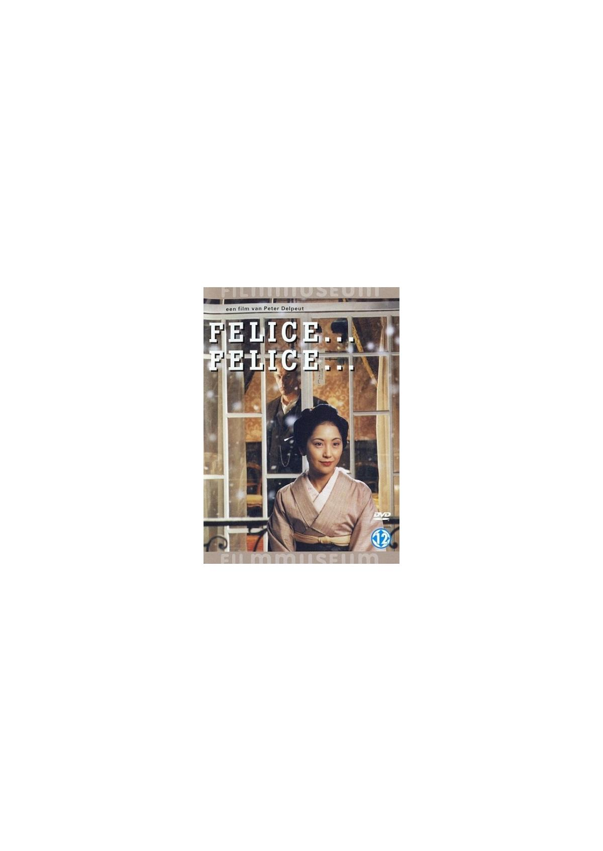Couverture DVD : Felice... Felice... Une femme en kimono, un homme en costume dans une fenêtre.