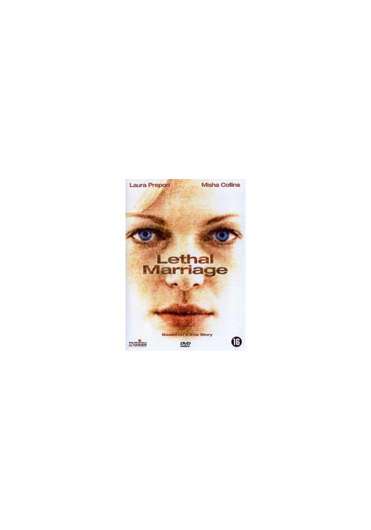 Filmposter voor Lethal Marriage. Het gezicht van een vrouw staat centraal. Haar ogen zijn blauw.