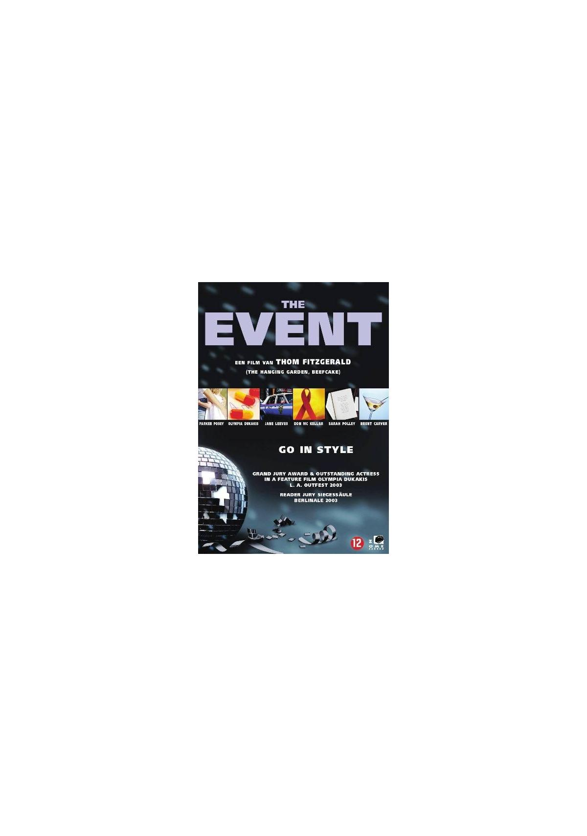 Filmposter met meerdere afbeeldingen en tekst. Titel: The Event. Het heeft een discobal en classificatie 12.