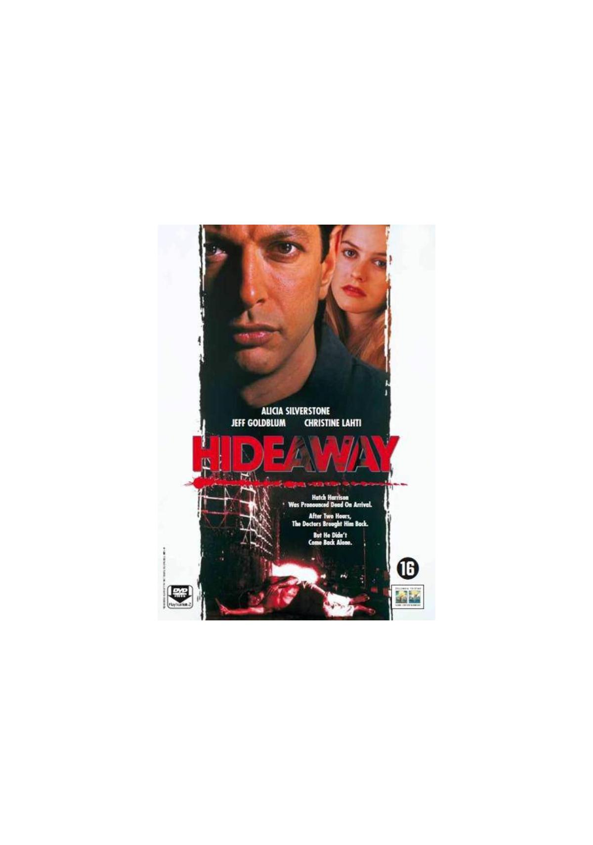Filmposter met Jeff Goldblum en Alicia Silverstone. De titel is Hideaway. Donker thema.