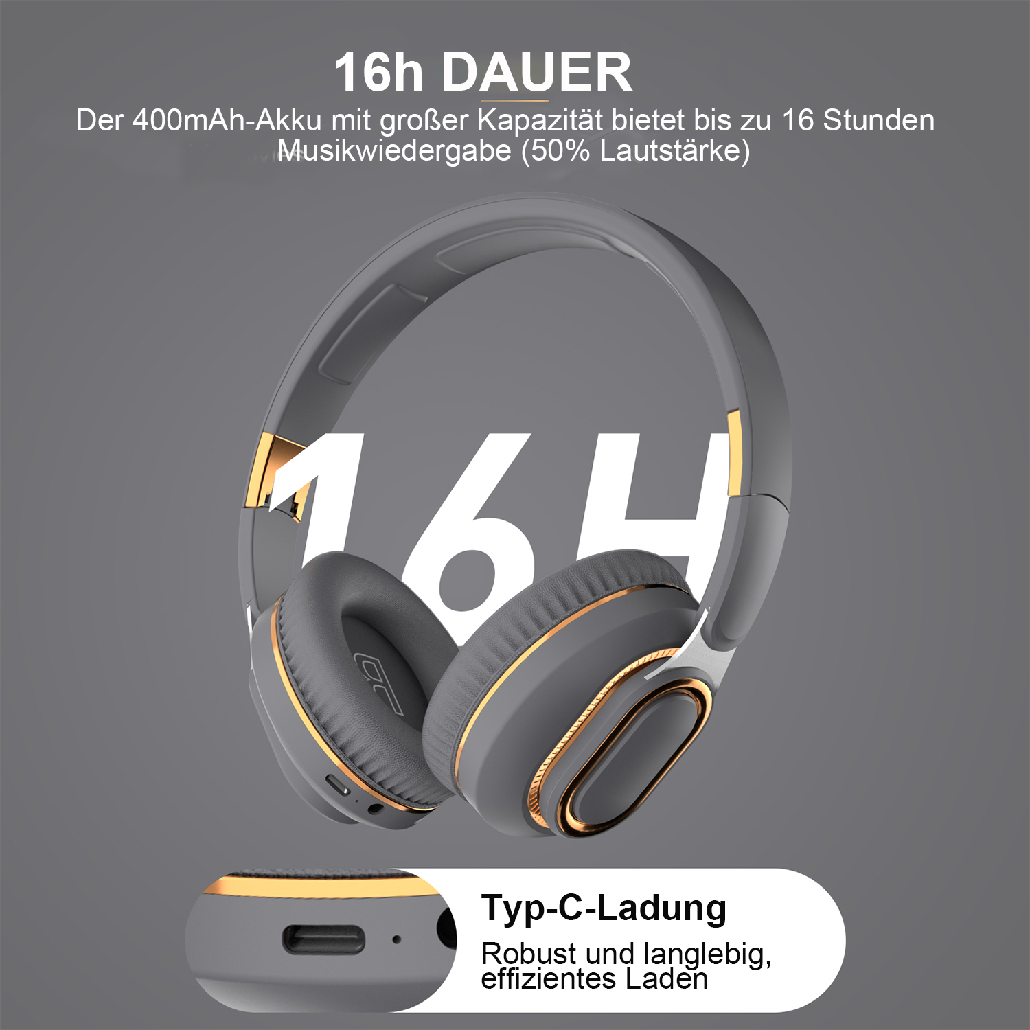 Graue Kopfhörer mit goldenen Akzenten. Text lautet '16h DAUER'. Die Kopfhörer befinden sich auf grauem Hintergrund.