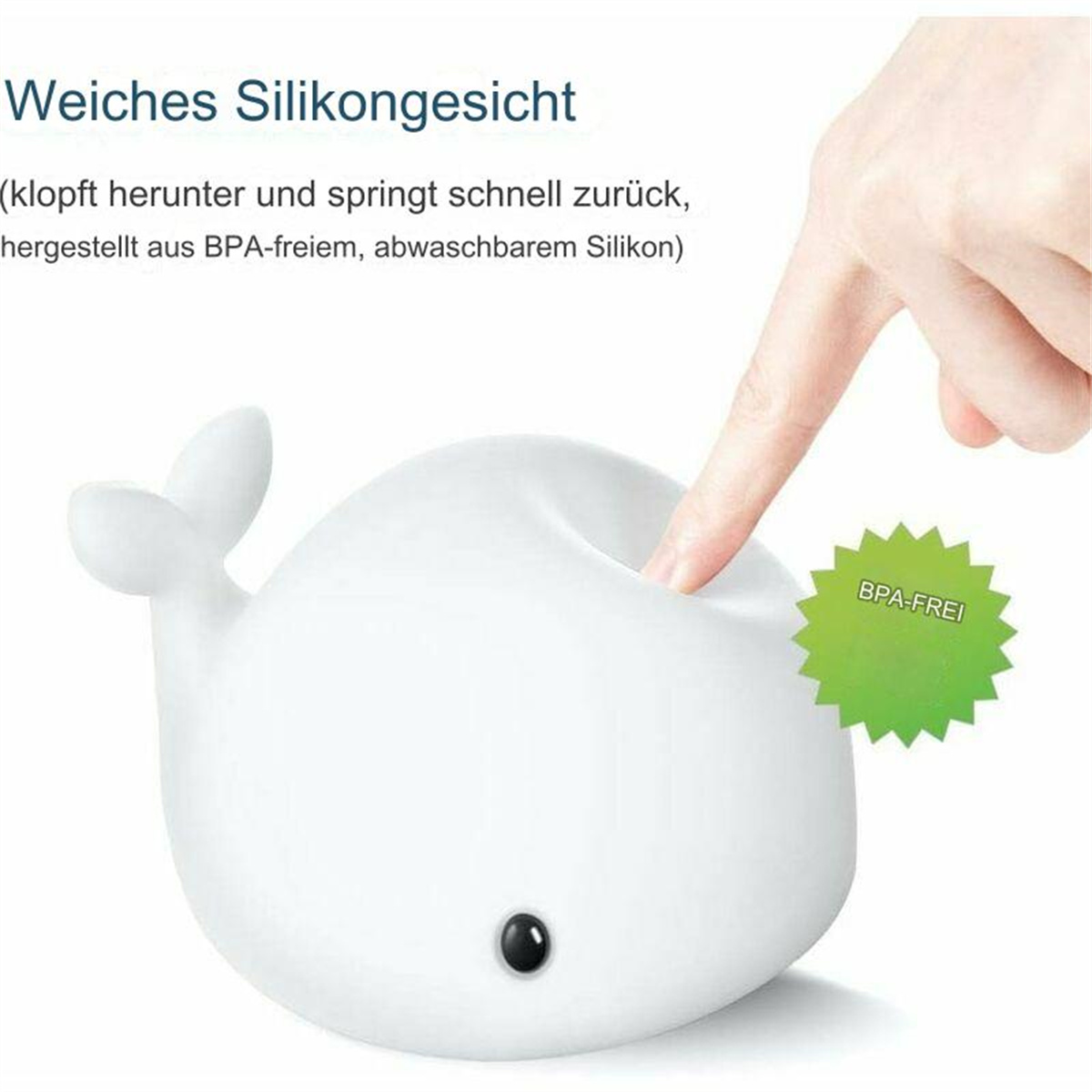 Eine weiße Wal-förmige Lampe wird von einem Finger berührt. Es hat ein grünes BPA-FREI-Abzeichen.