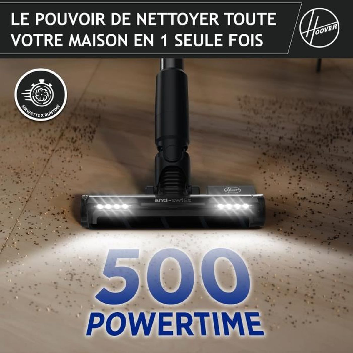 Hoover-Staubsaugerkopf auf Holzboden. Lichter an. Text: 500 Powertime, Anti-Edge.