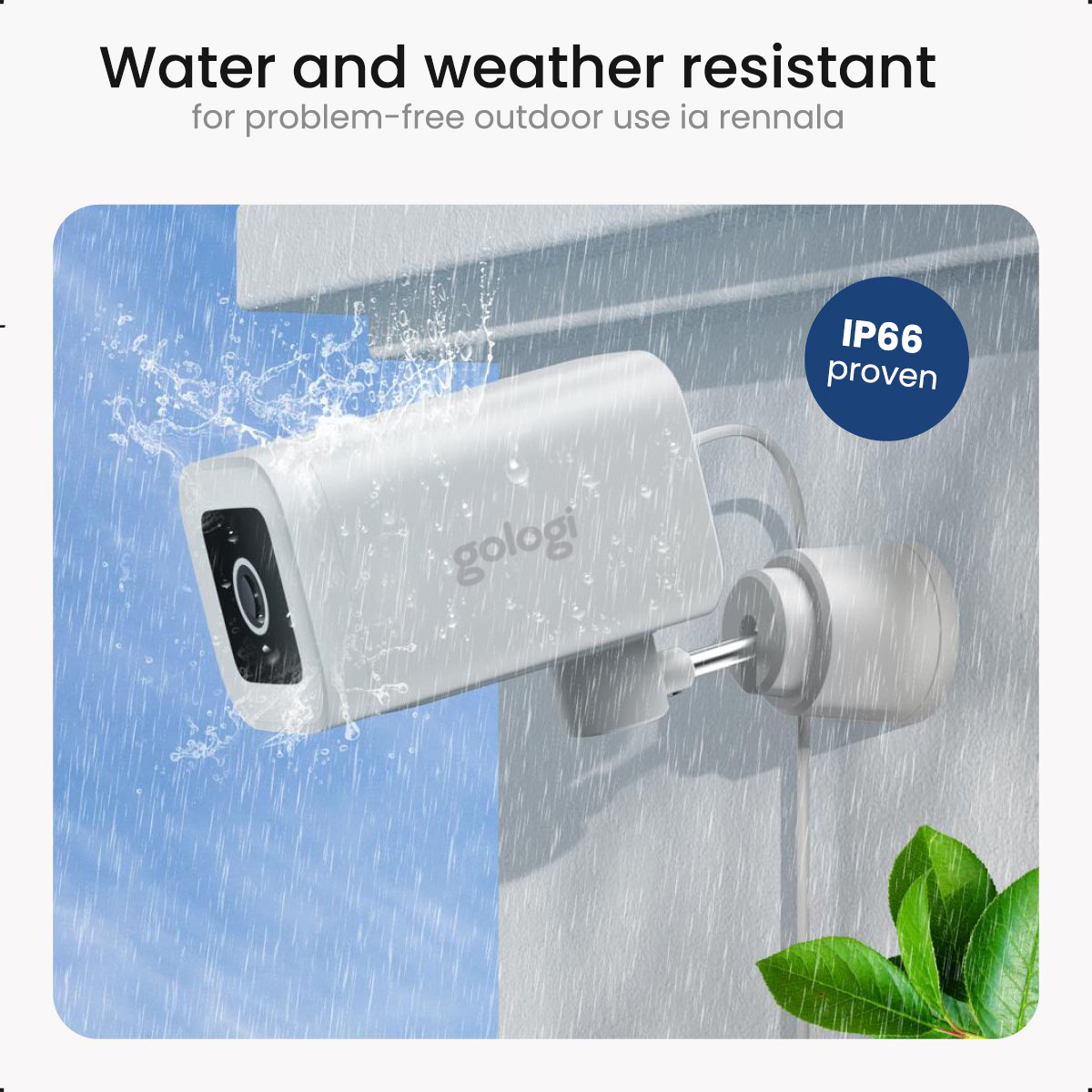 Eine weiße Überwachungskamera ist an einer Wand montiert, Wasser fällt.