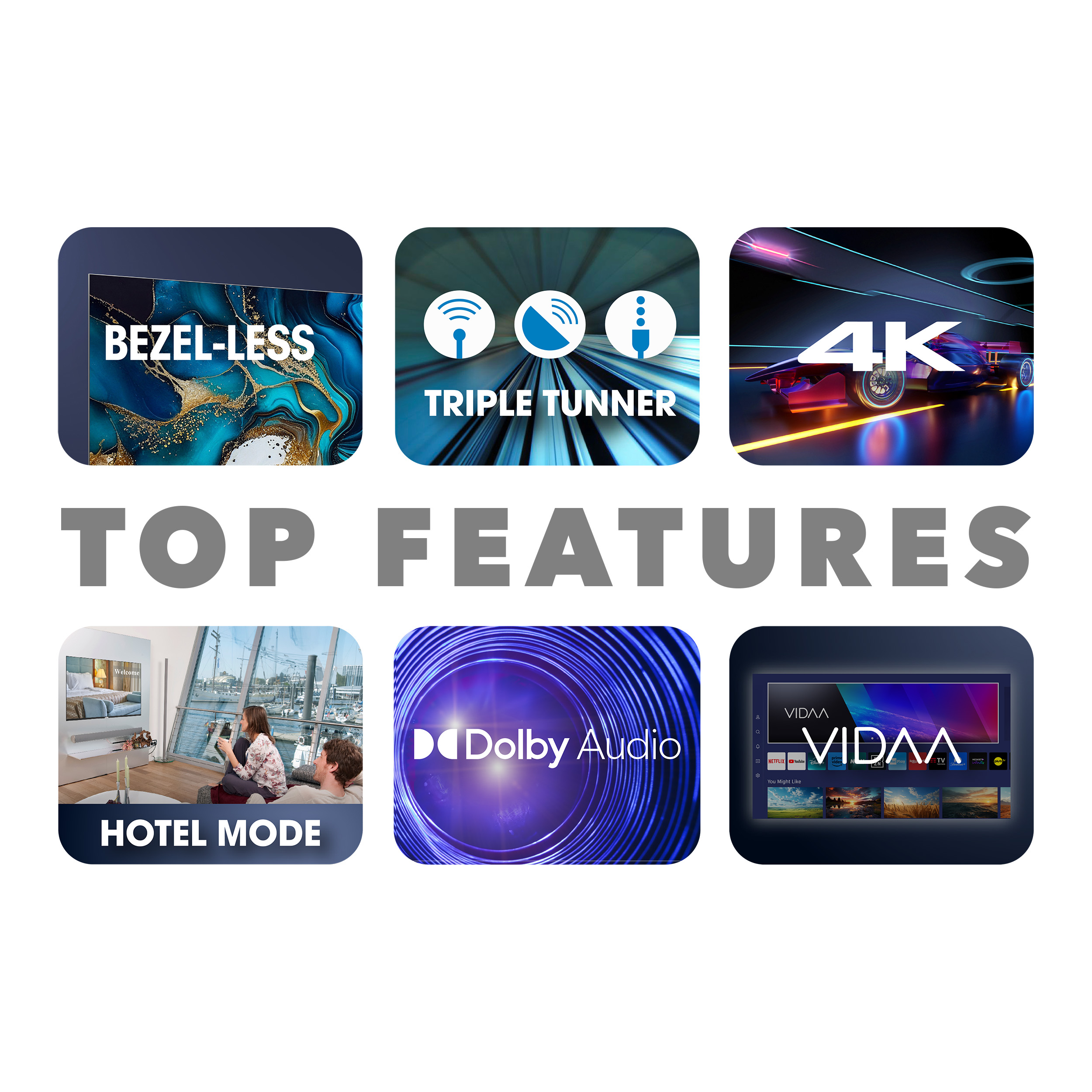Seis iconos con textos, incluyendo 'Bezel-less', 'Triple Tuner', '4K', 'Hotel Mode', 'Dolby Audio' y 'VIDAA'.