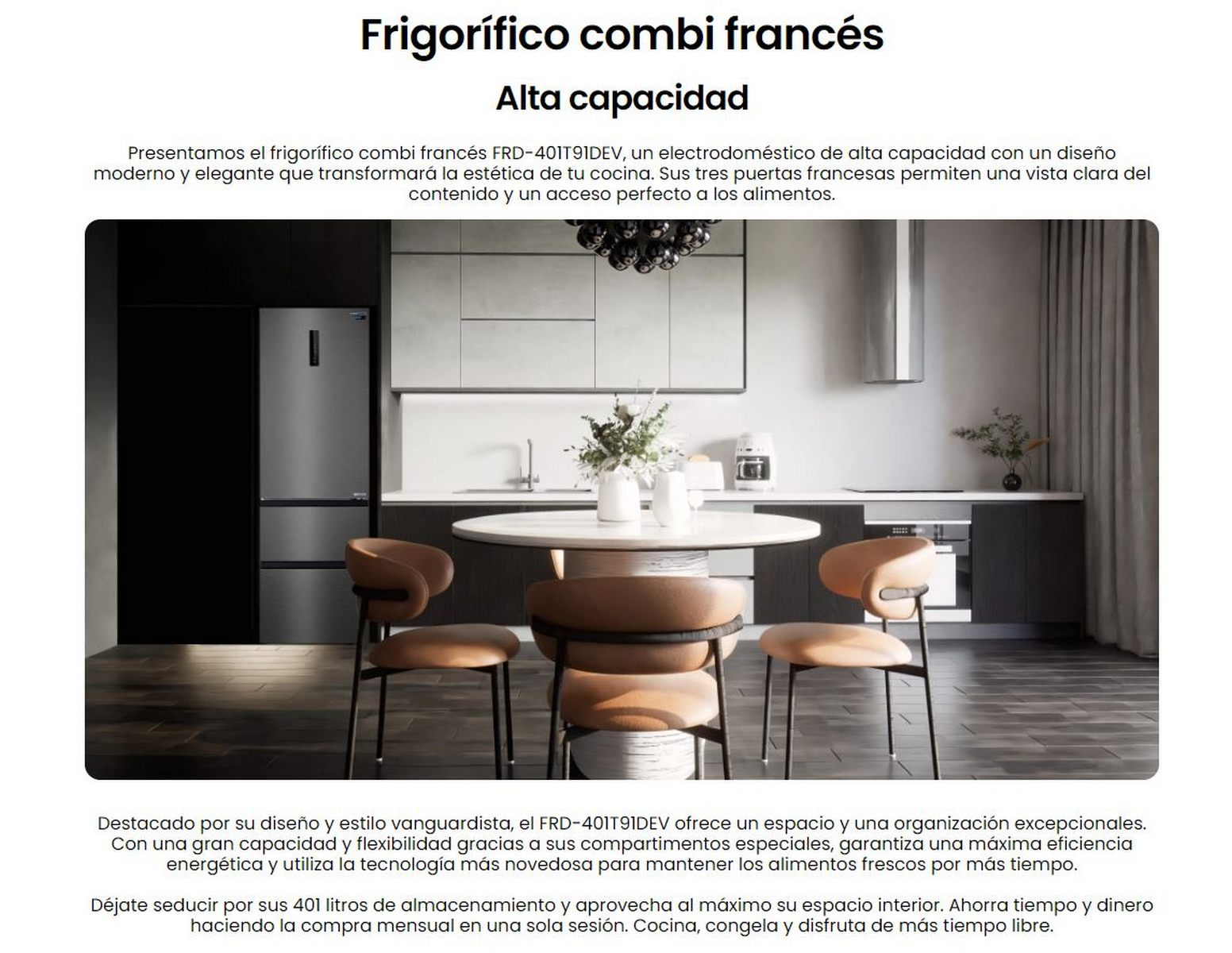 Una cocina moderna con un frigorífico grande. Texto en español describe las características y alta capacidad del frigorífico.