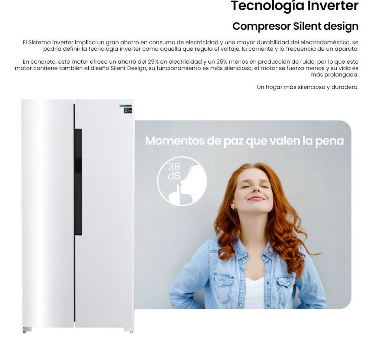 Frigorífico blanco de doble puerta con una mujer sonriendo, apoyada en él. Texto sobre tecnología inverter y diseño silencioso.
