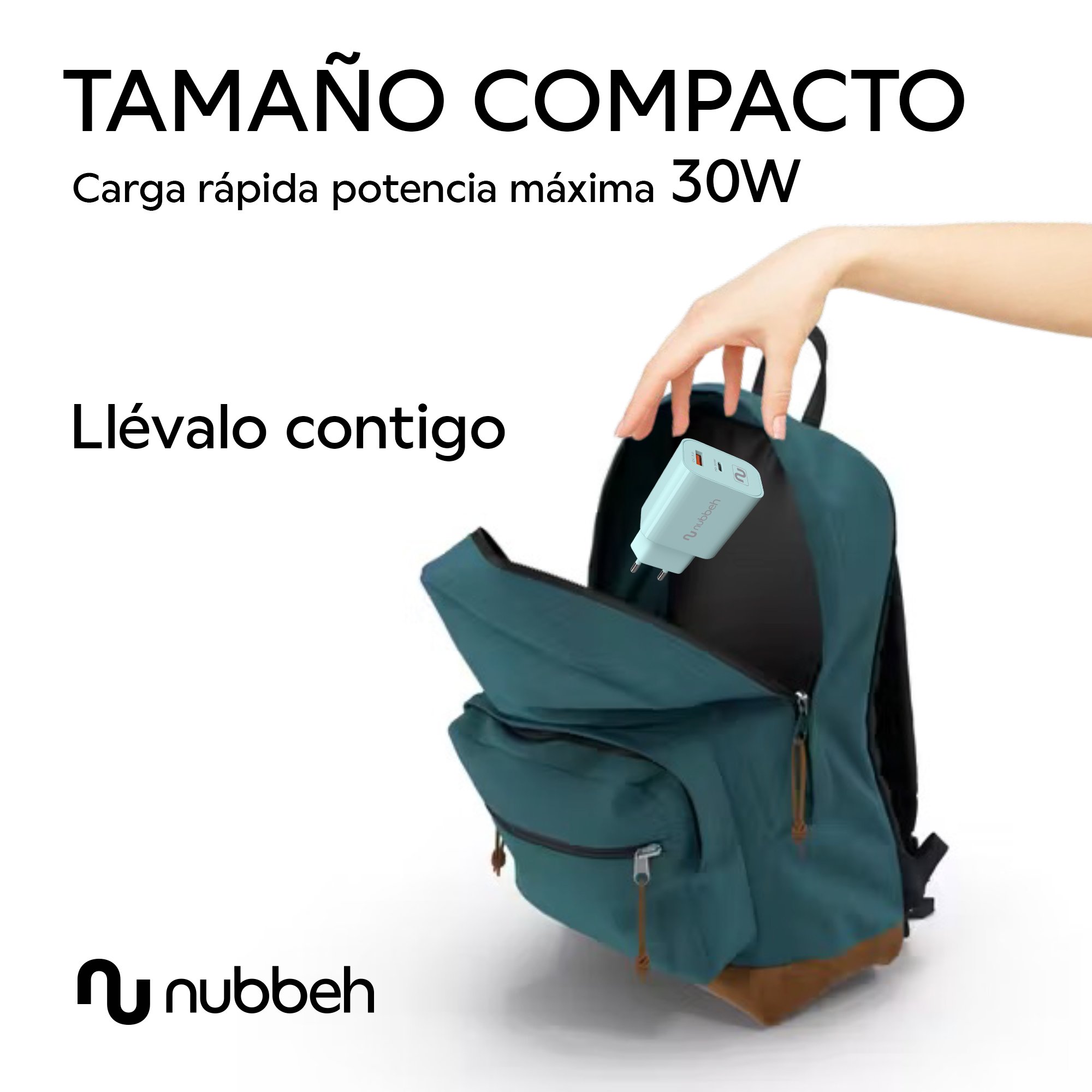 Una mano metiendo un cargador en una mochila. Texto: tamaño compacto, carga rápida, llévalo contigo.