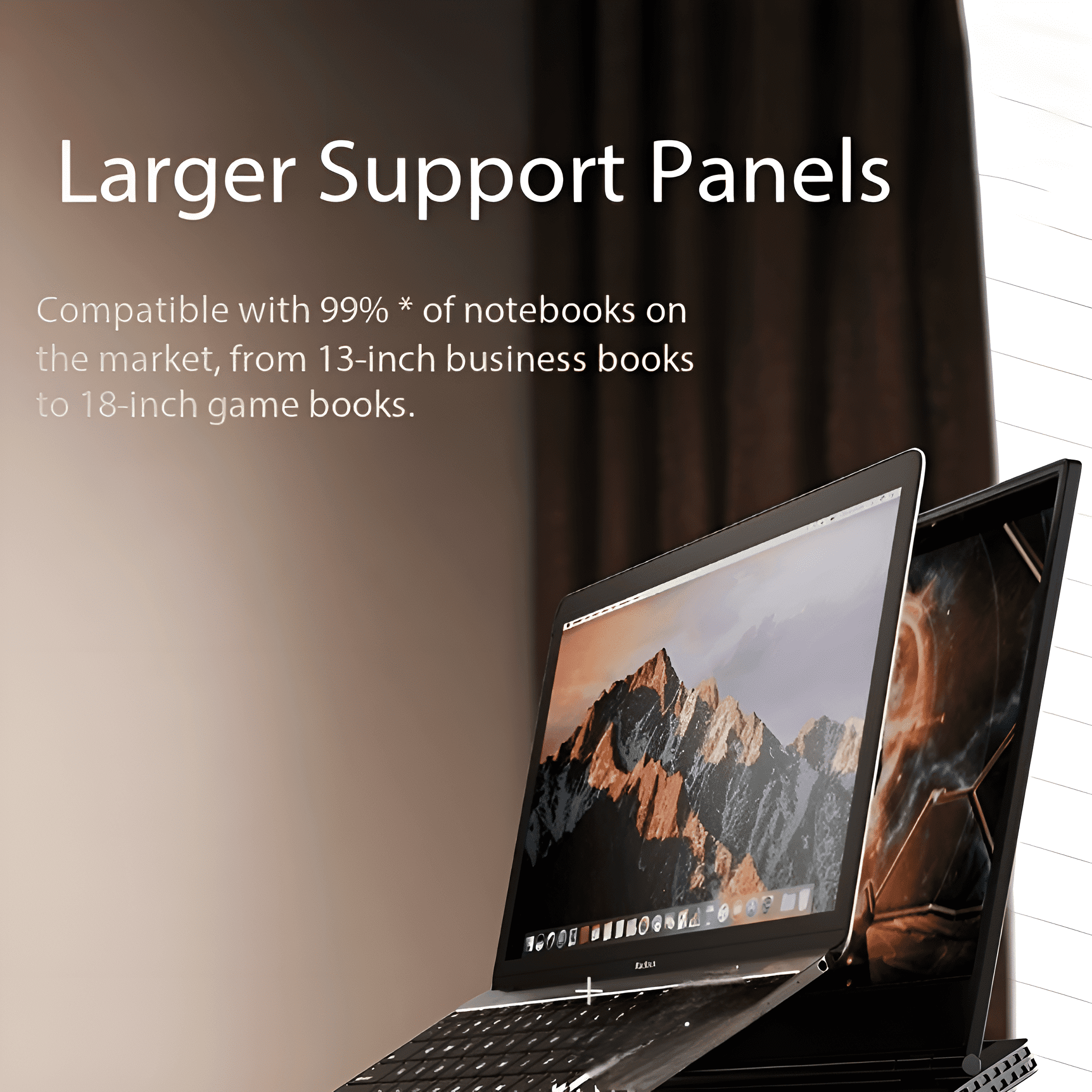 Zwei Laptops mit geöffneten Deckeln stehen nebeneinander. Oben steht "Larger Support Panels".