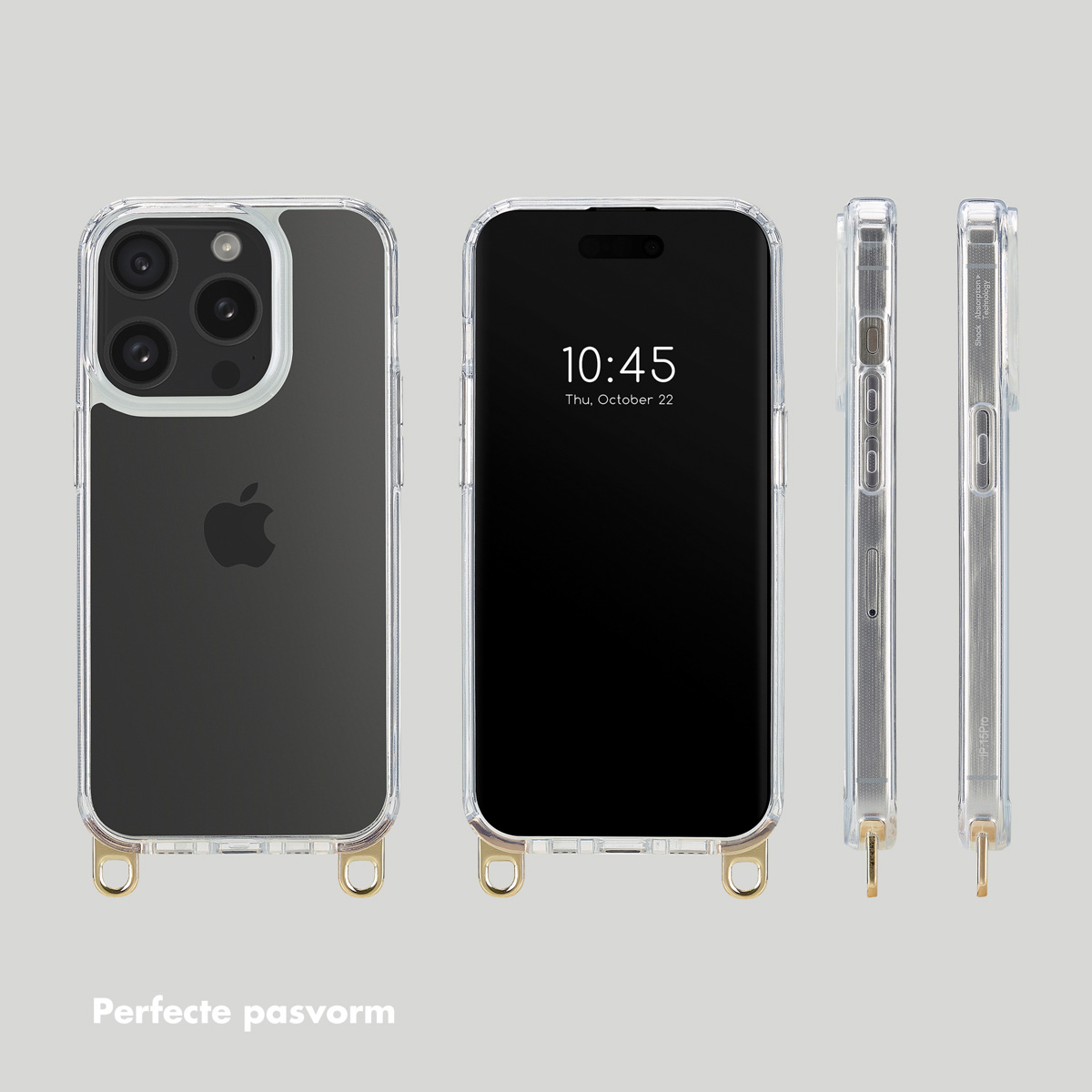iPhone in una custodia trasparente, con tre viste: anteriore, posteriore e laterale. Attacchi dorati. Testo: Vestibilità perfetta.