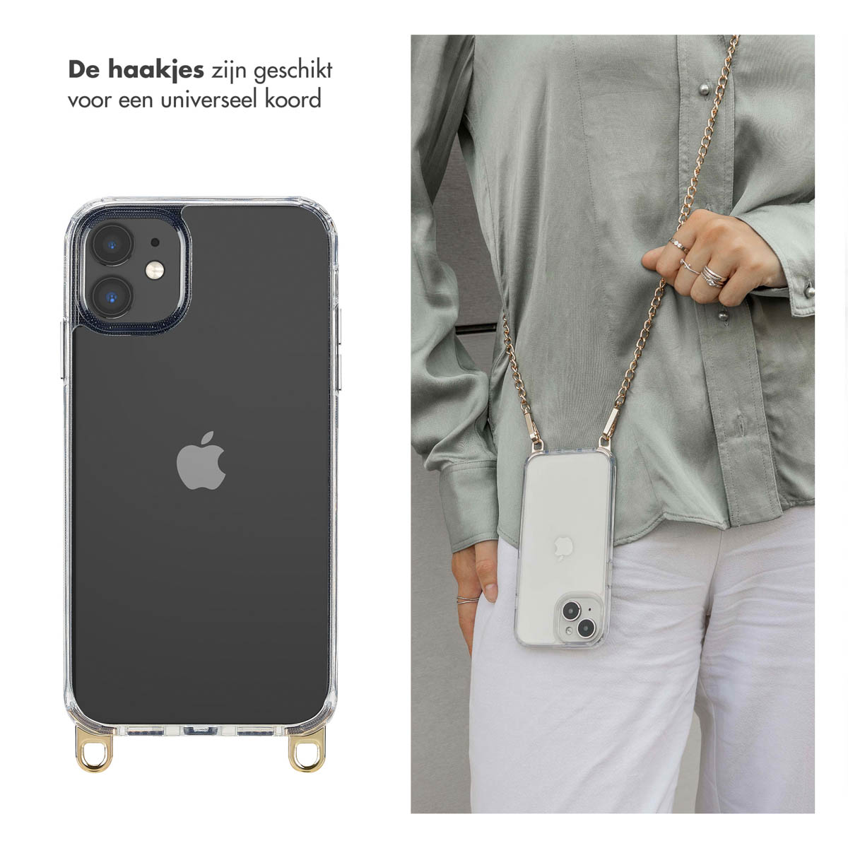Un iPhone est dans une coque transparente. Une femme porte le téléphone sur une chaîne. Le texte 'De haakjes zijn geschikt' est affiché.