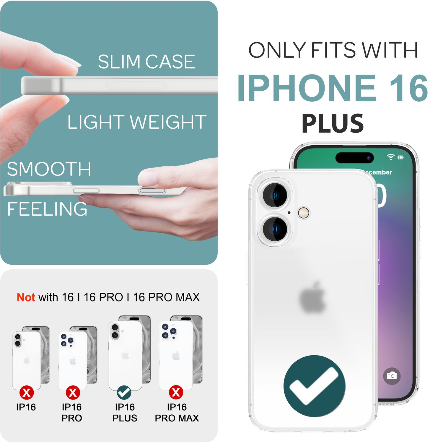 Transparente iPhone 16 Plus Hülle, schlank. Text: Nur für iPhone 16 Plus. Andere Telefone sind durchgestrichen.