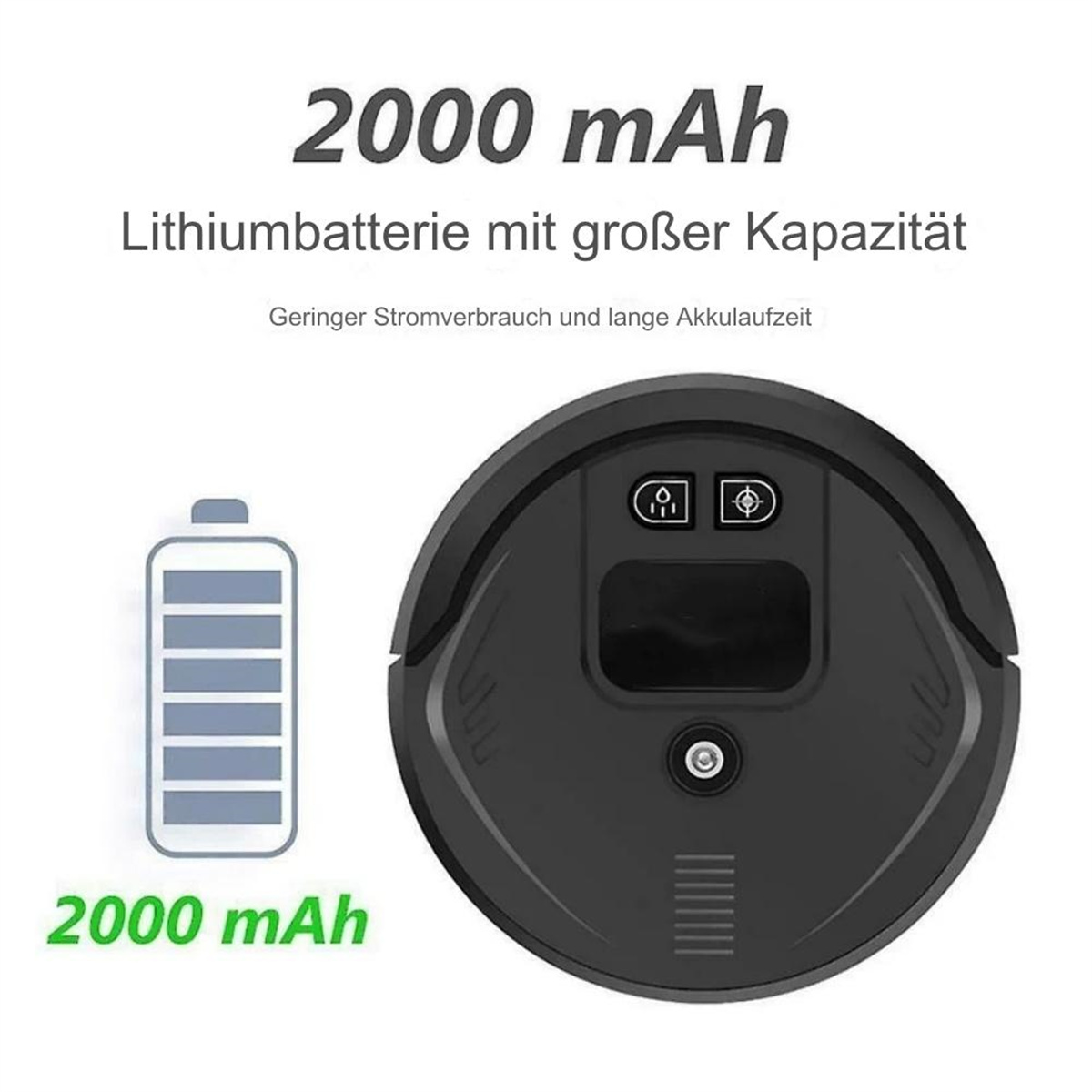 Schwarzer Roboter-Staubsauger mit Akkusymbol und Text zur Akkukapazität.