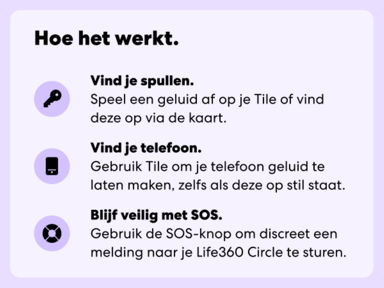 Instructions en néerlandais sur un fond violet avec des icônes et du texte pour trouver des objets et la sécurité.