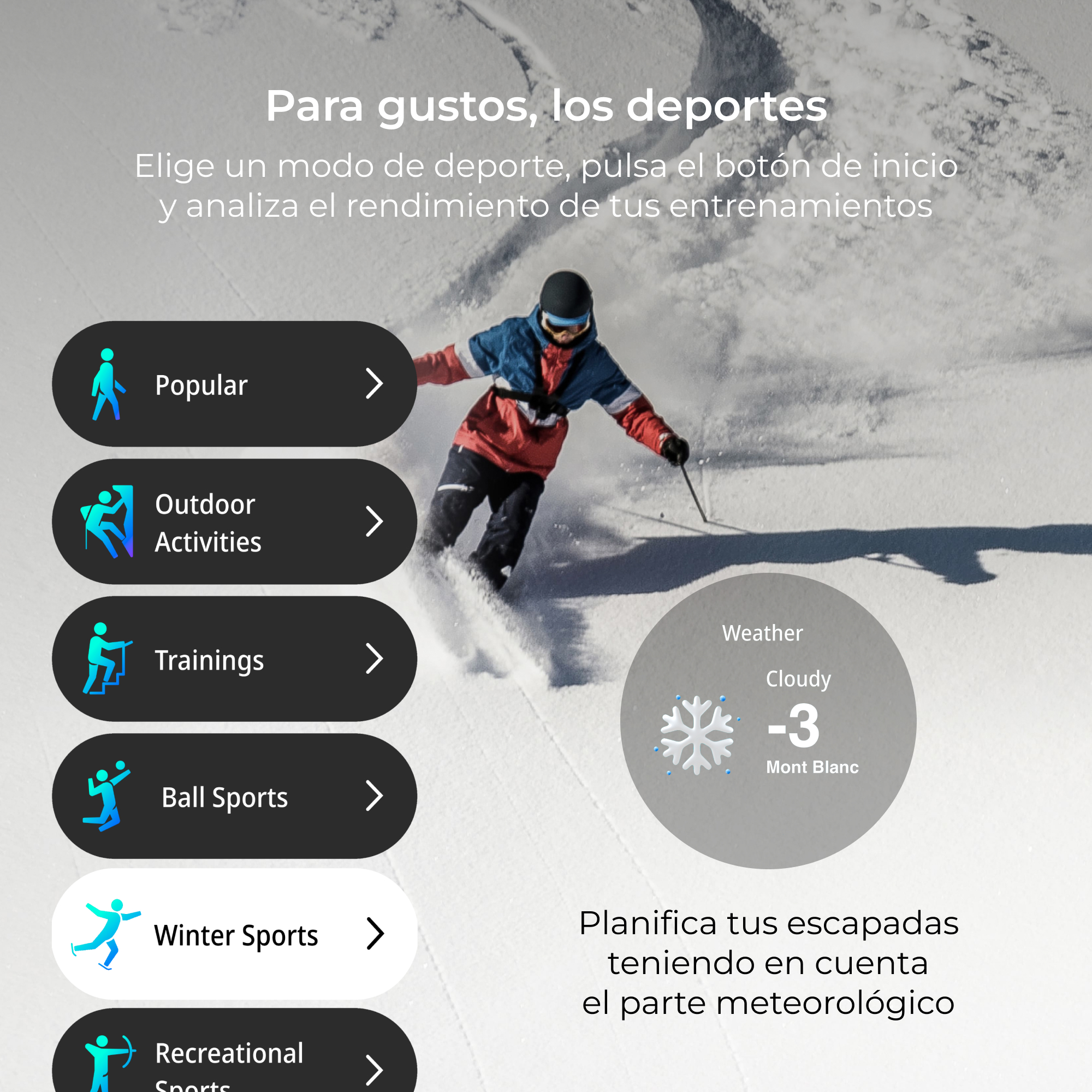 Un esquiador en una pendiente nevada. Se muestran iconos de interfaz para diferentes deportes e información meteorol ógica.