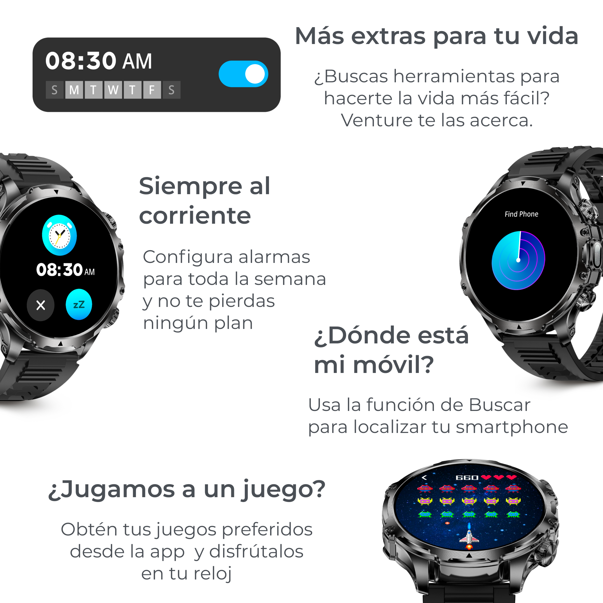 Smartwatch con funciones: hora, alarma, buscador de smartphone y juegos, con texto en español.