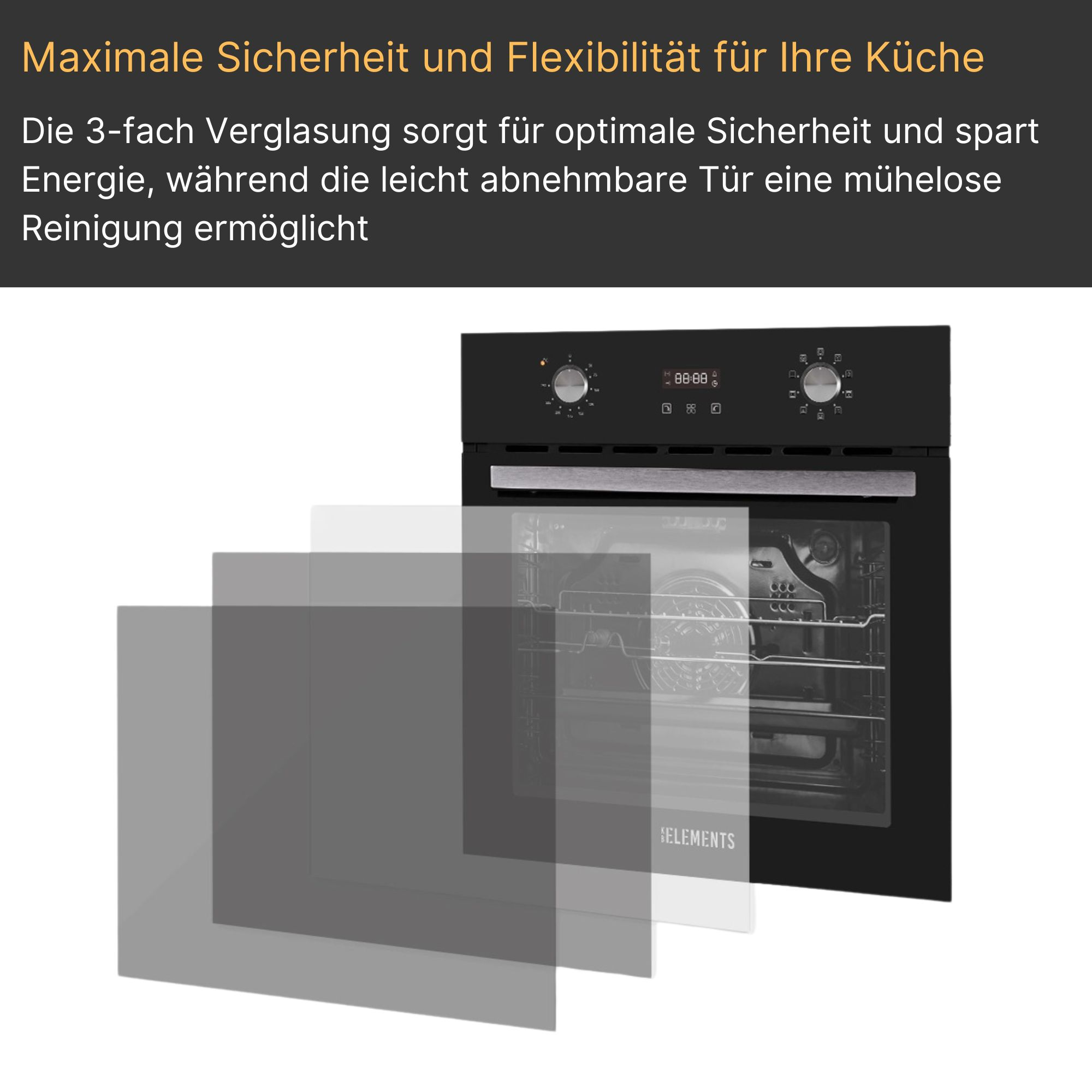 Ein Ofen mit drei transparenten Paneelen davor. Text oben lautet: 'Maximale Sicherheit und Flexibilität'.