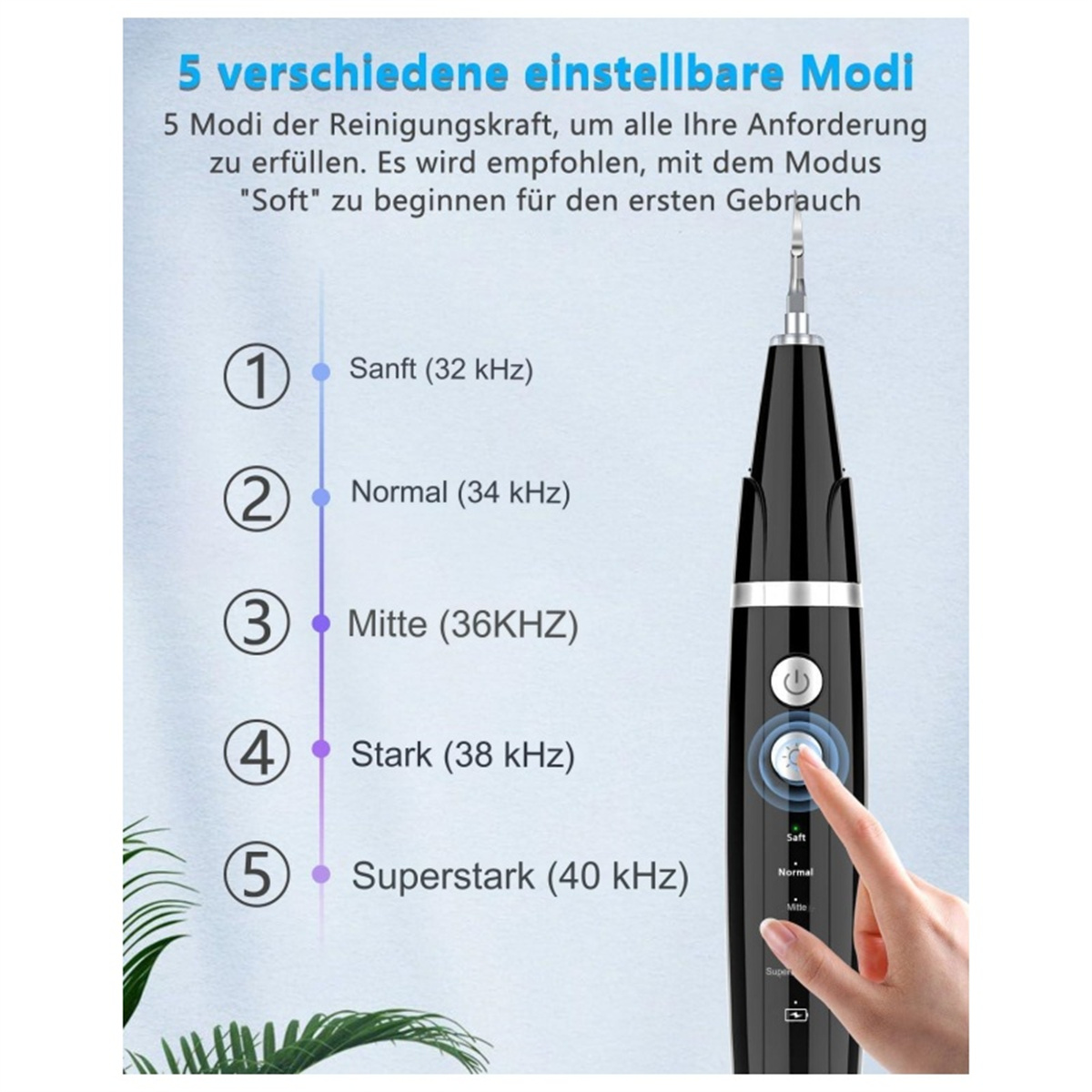 Ein schwarzer Zahnsteinentferner mit einer Hand, die auf die Steuertasten und Text zeigt.