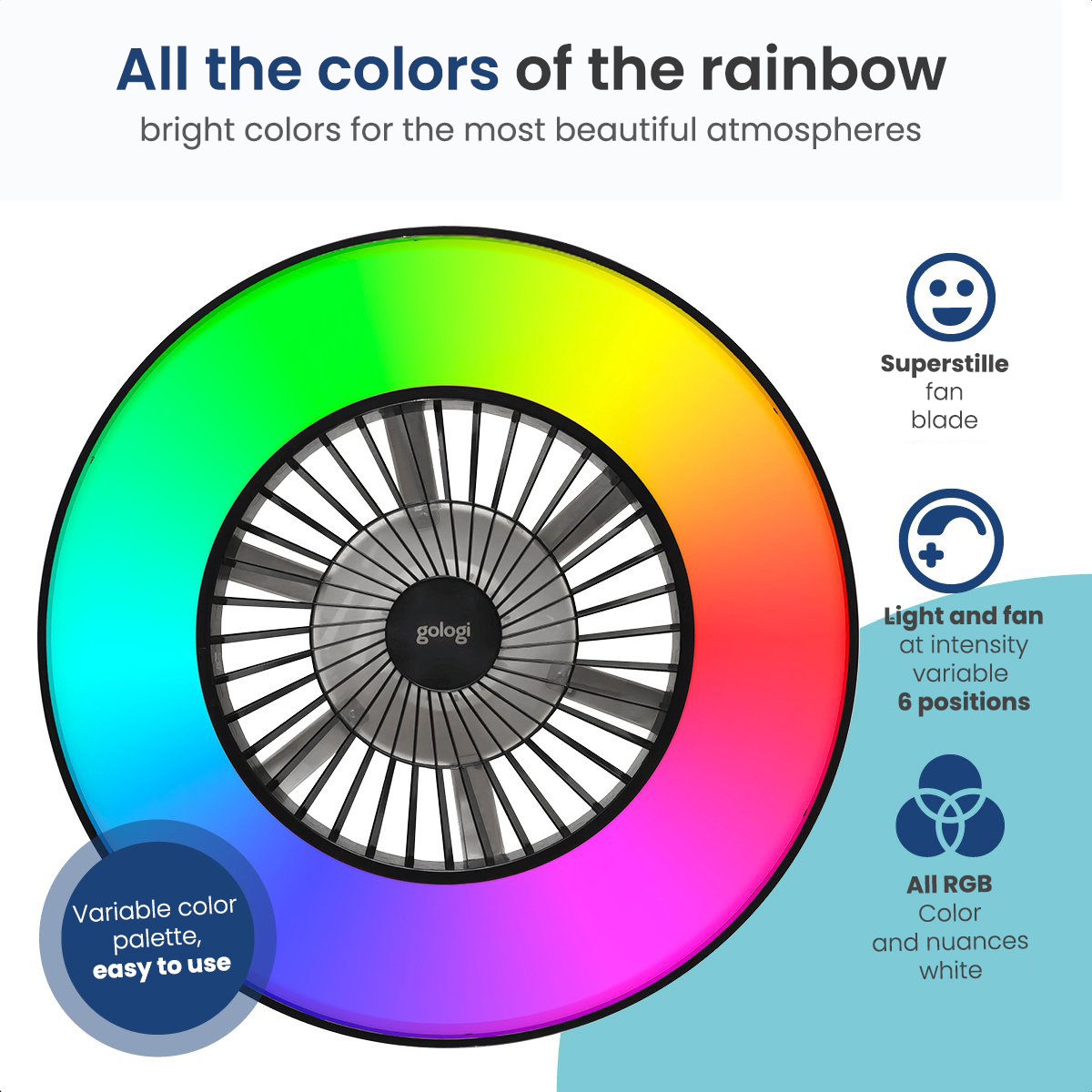 A circular fan with a rainbow-colored light. Text indicates variable color and easy use.