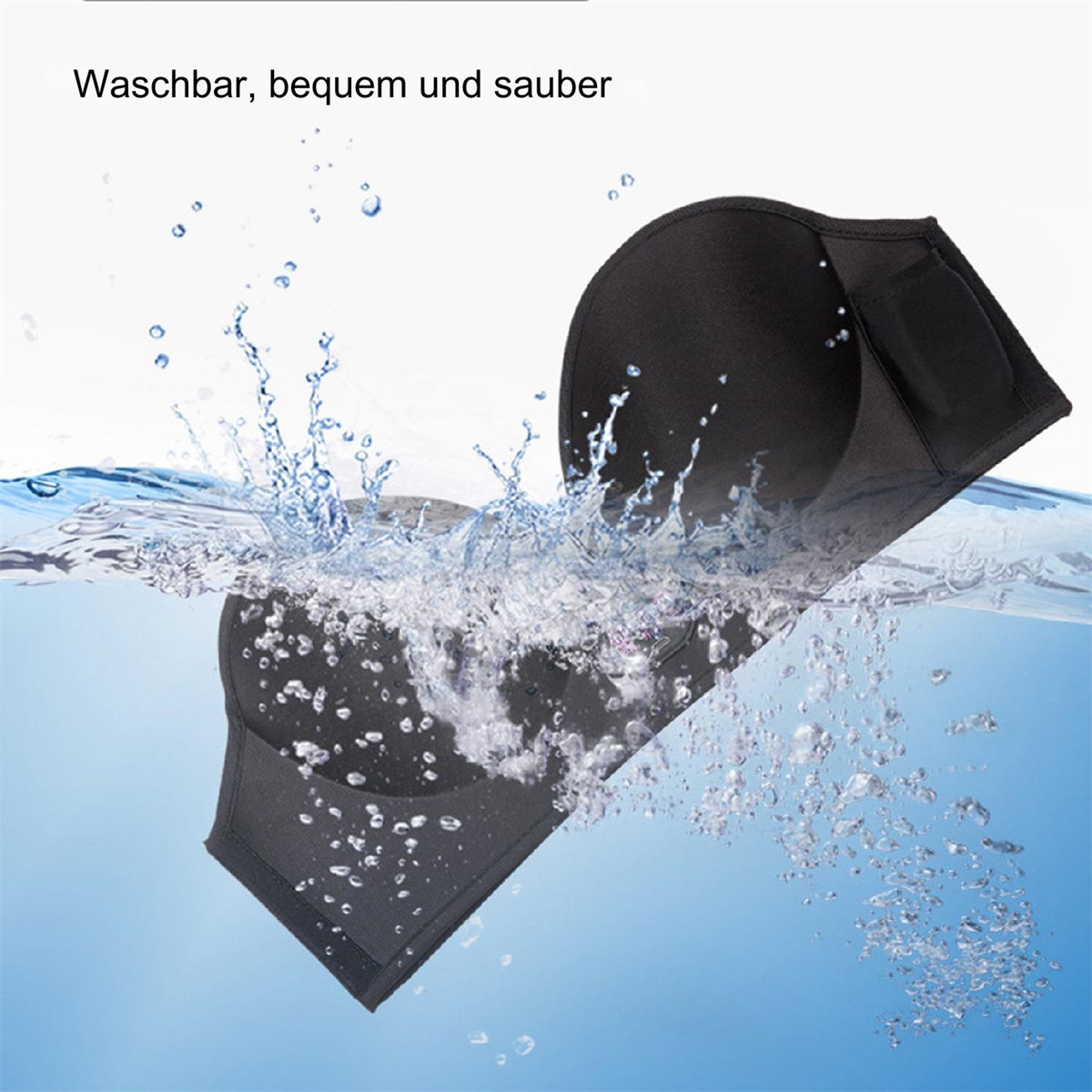 Schwarzer BH und Stütze im Wasser mit Blasen. Text: Waschbar, bequem und sauber.
