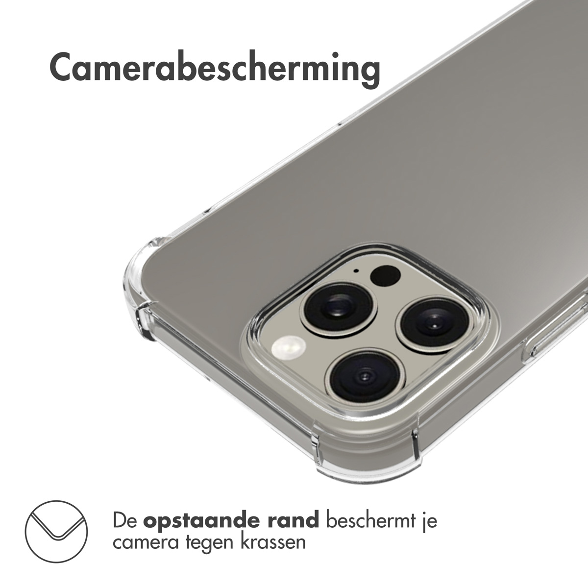 Telefoonhoesje beschermt camera. Tekst: De opstaande rand beschermt je camera tegen krassen.