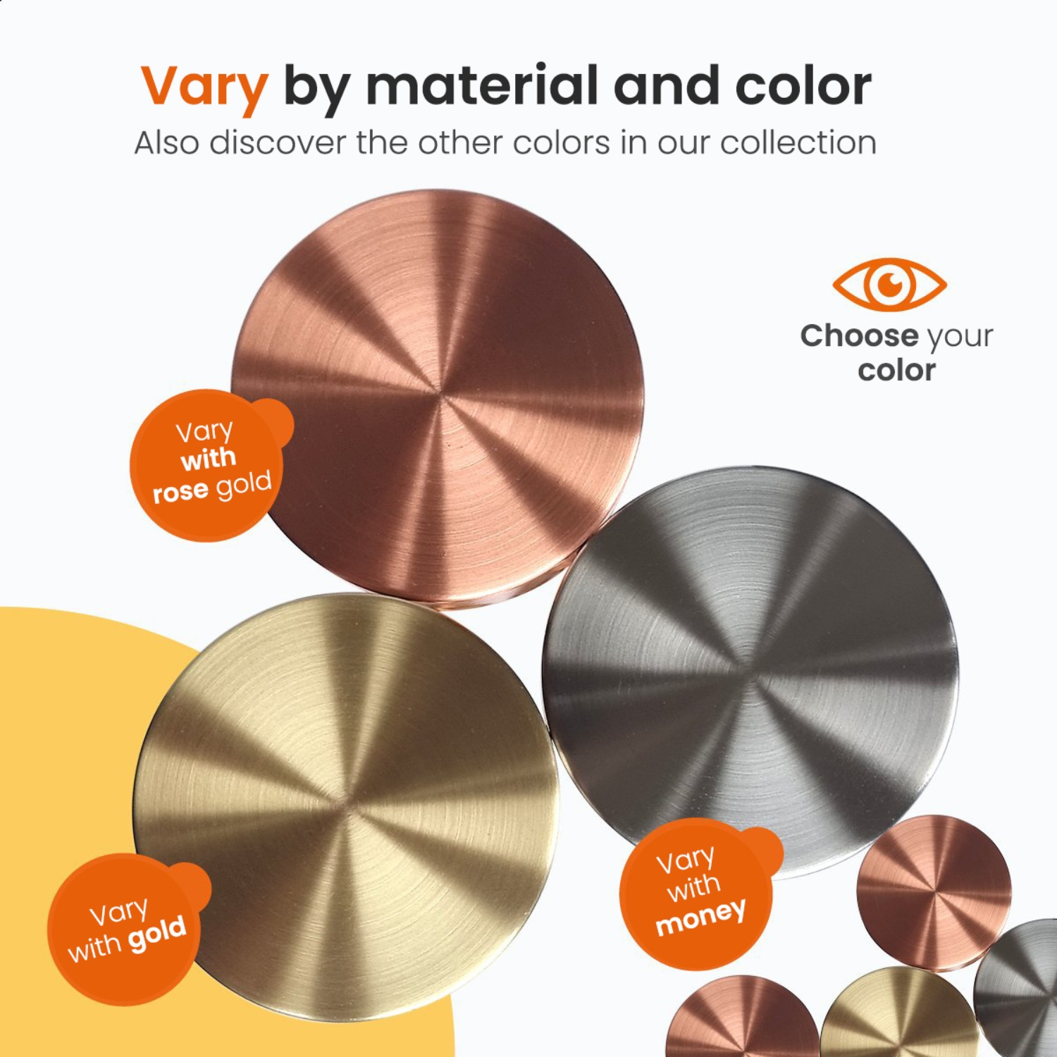 Three round metal lids in different colors, with text: vary with rose gold, gold, and money.