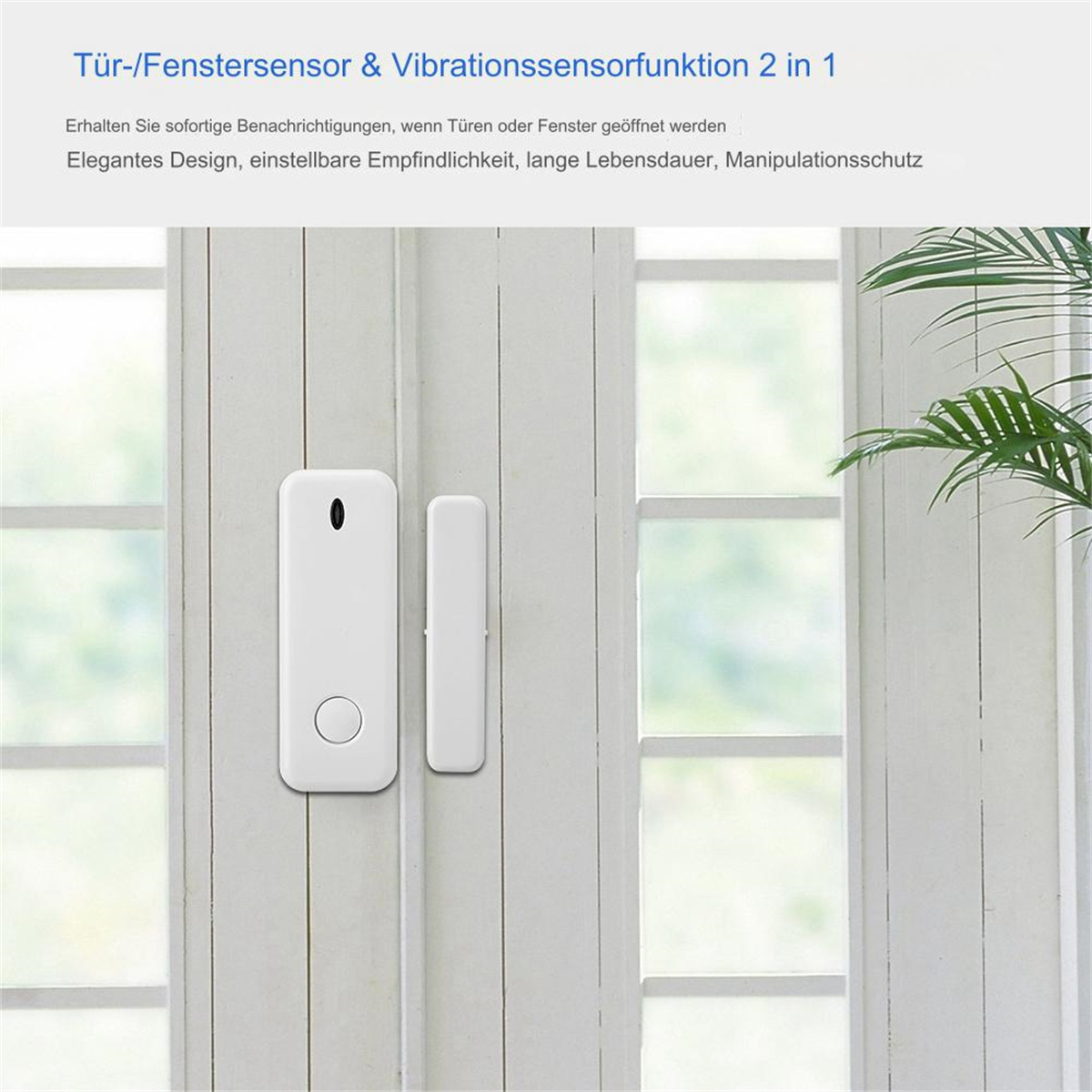 Weißer Türsensor an einer Tür. Text auf Deutsch.