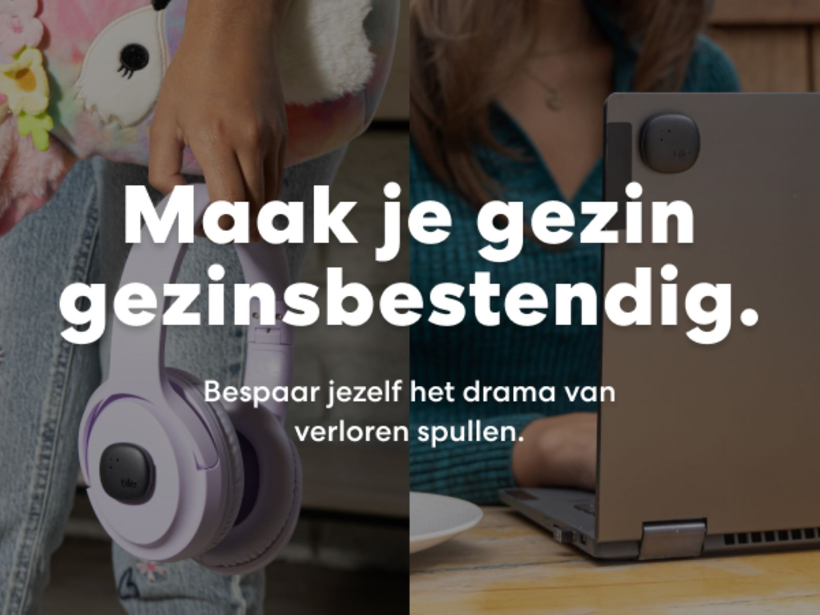 Woman holding purple headphones, laptop on the right. Dutch text: Make your family safe. Lost items.